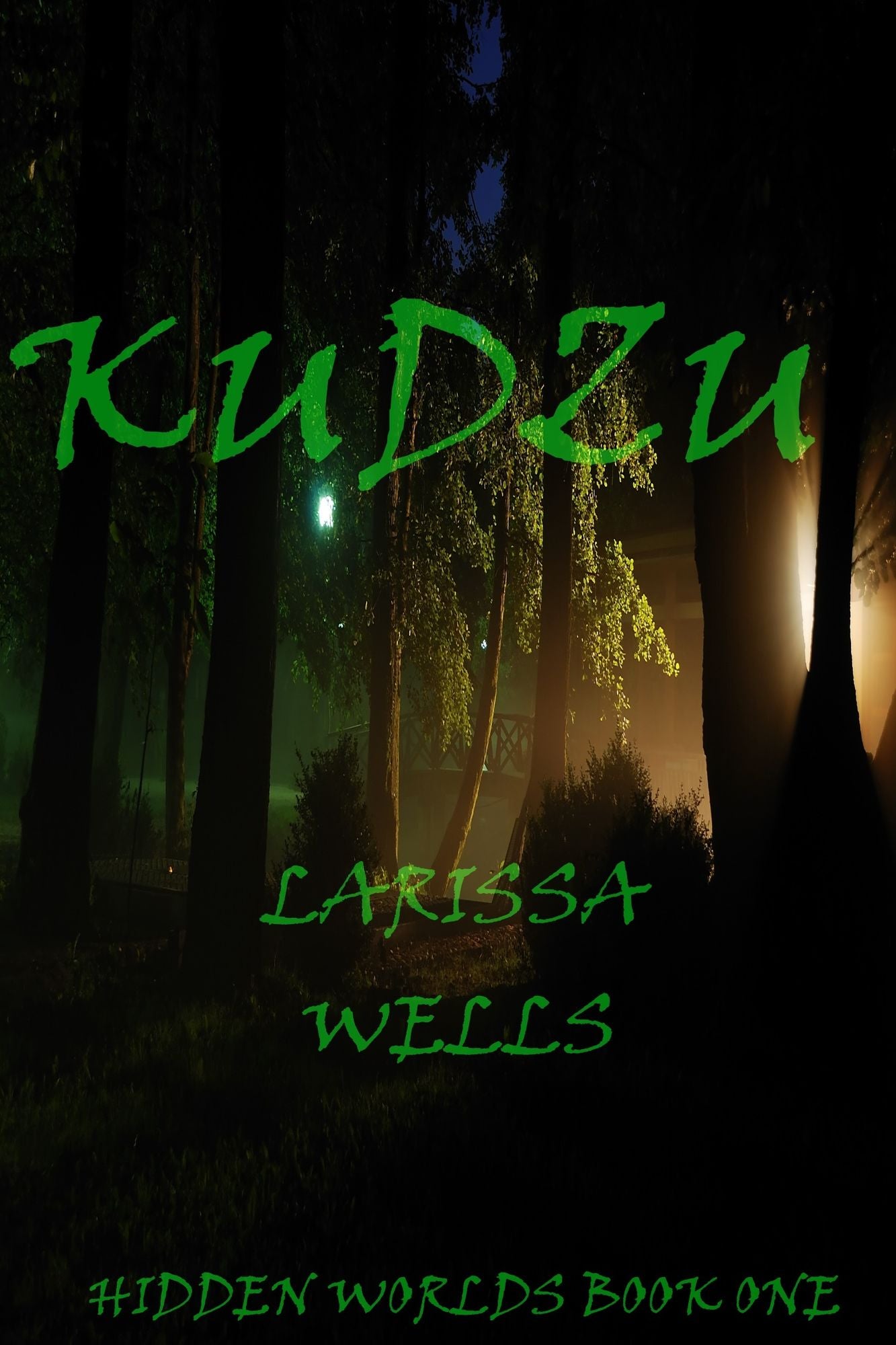 Kudzu: Hidden Worlds Book One