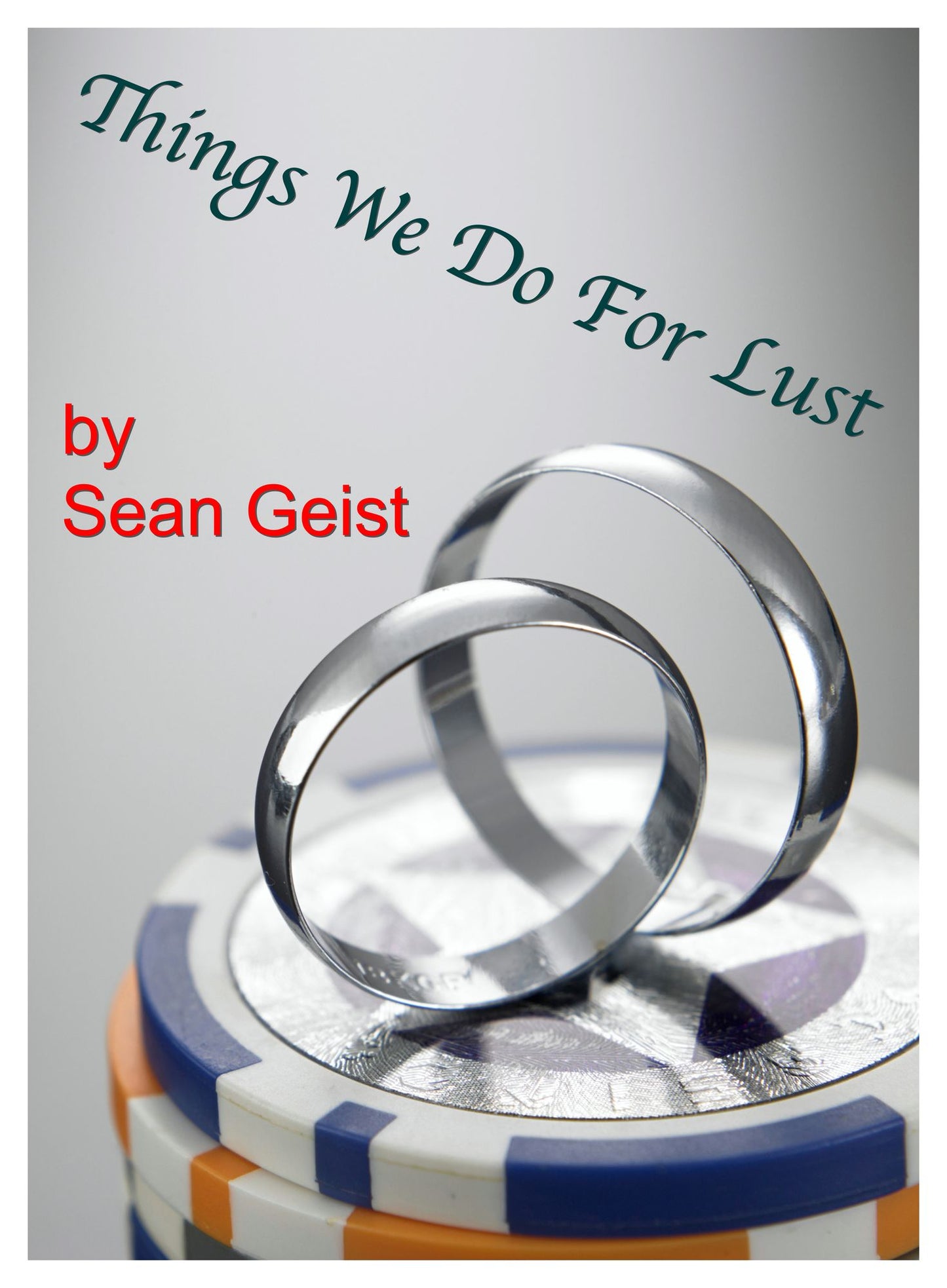 Things We Do For Lust