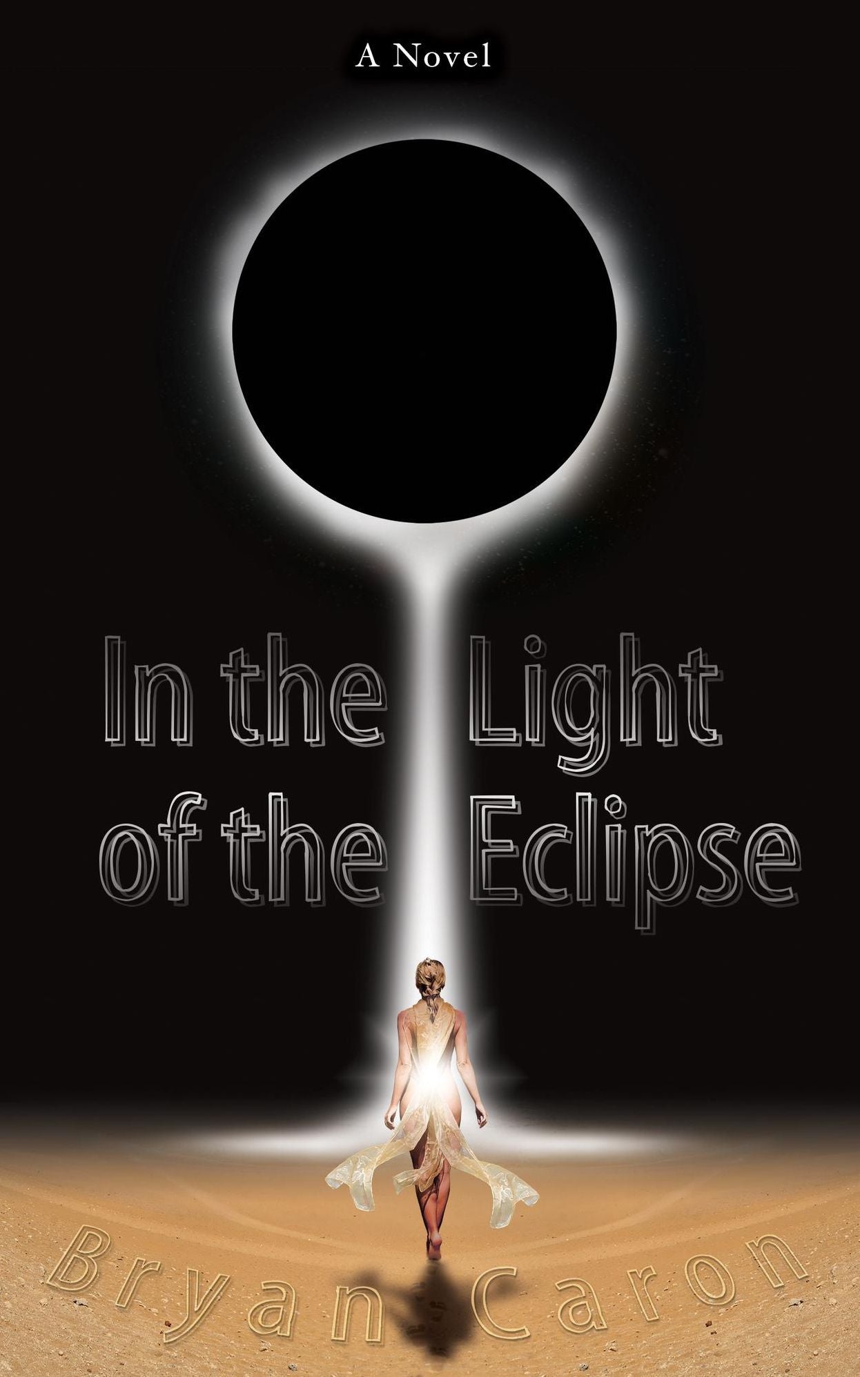In the Light of the Eclipse