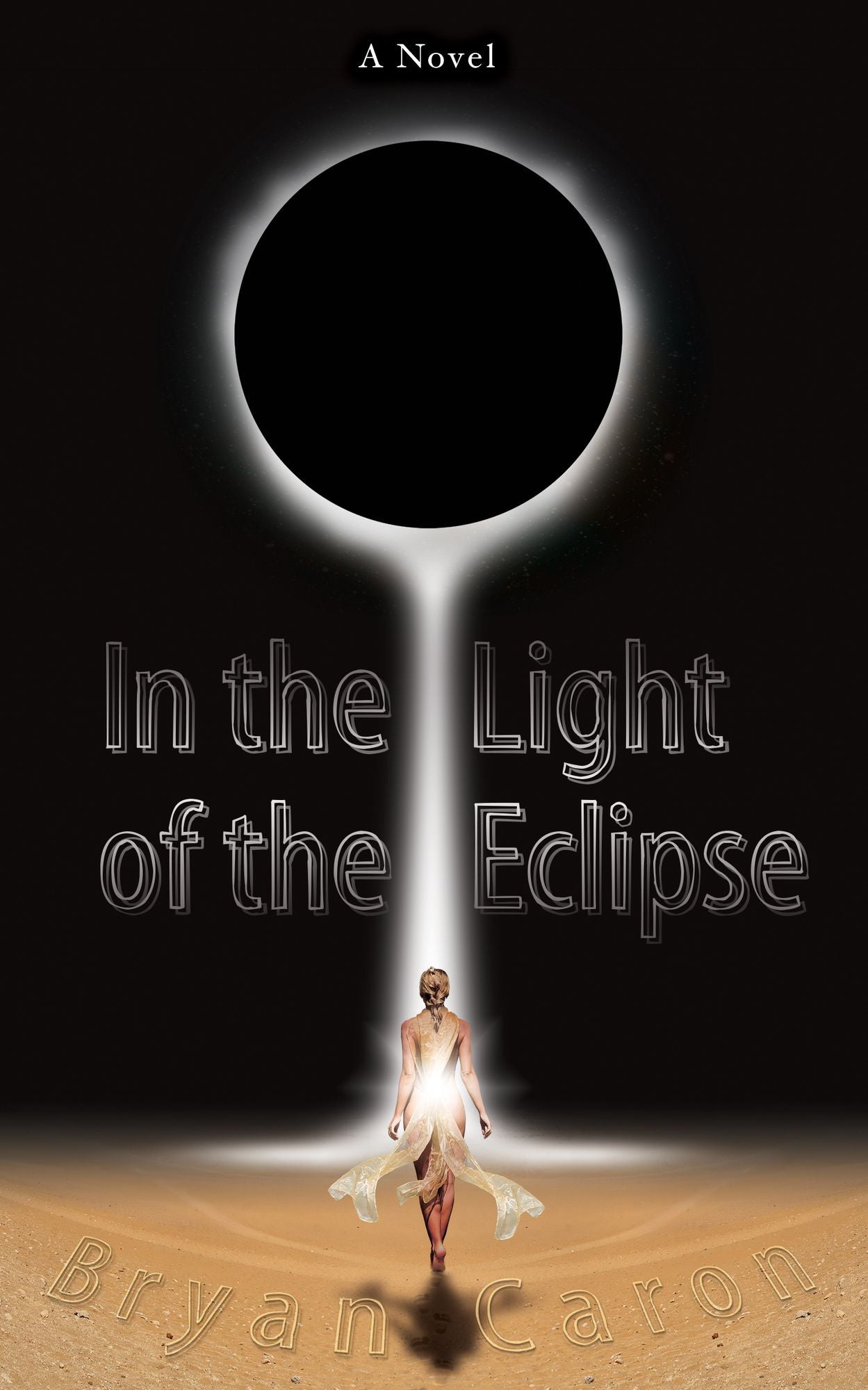 In the Light of the Eclipse