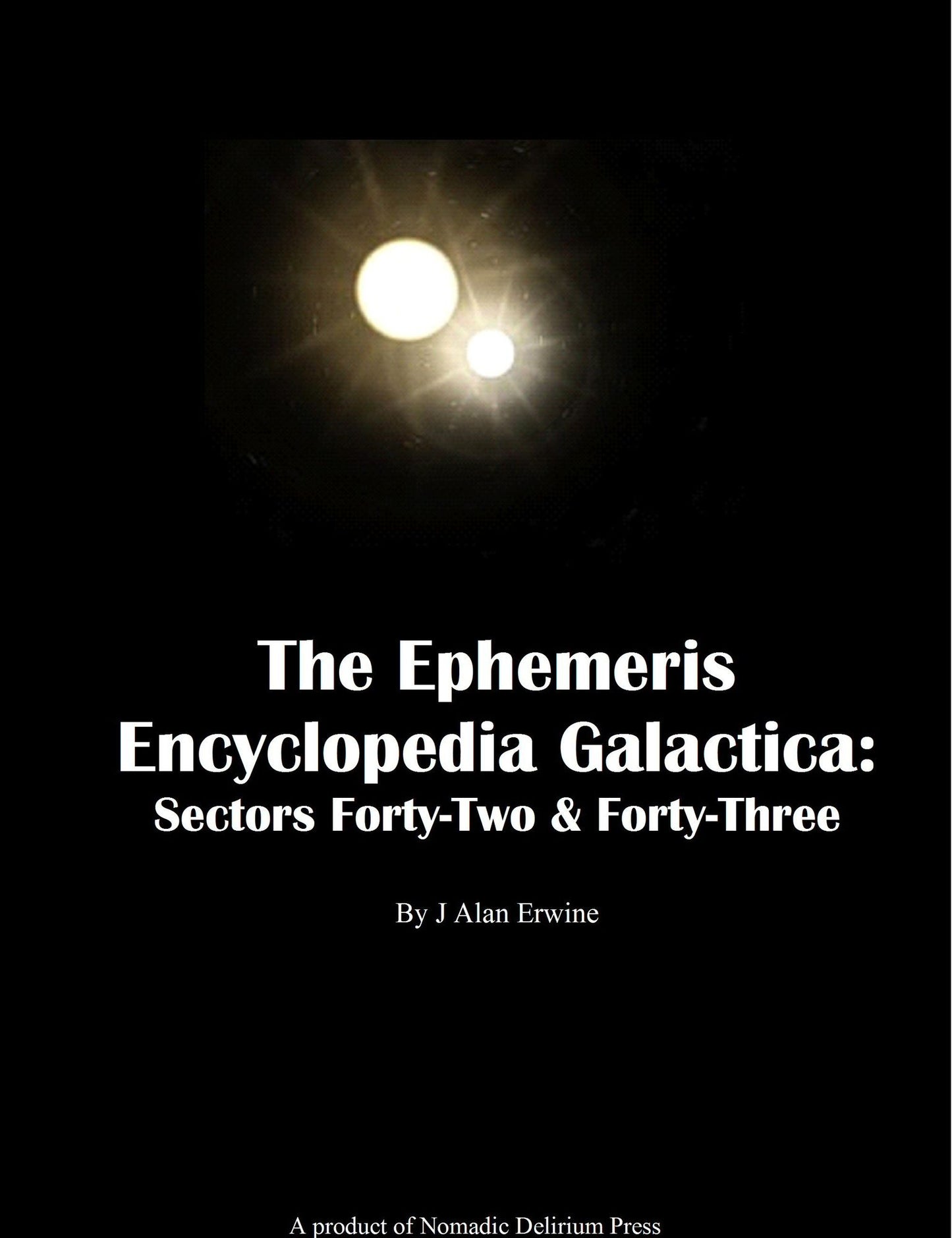 The Ephemeris Encyclopedia Galactica Sectors Forty-Two & Forty-Three