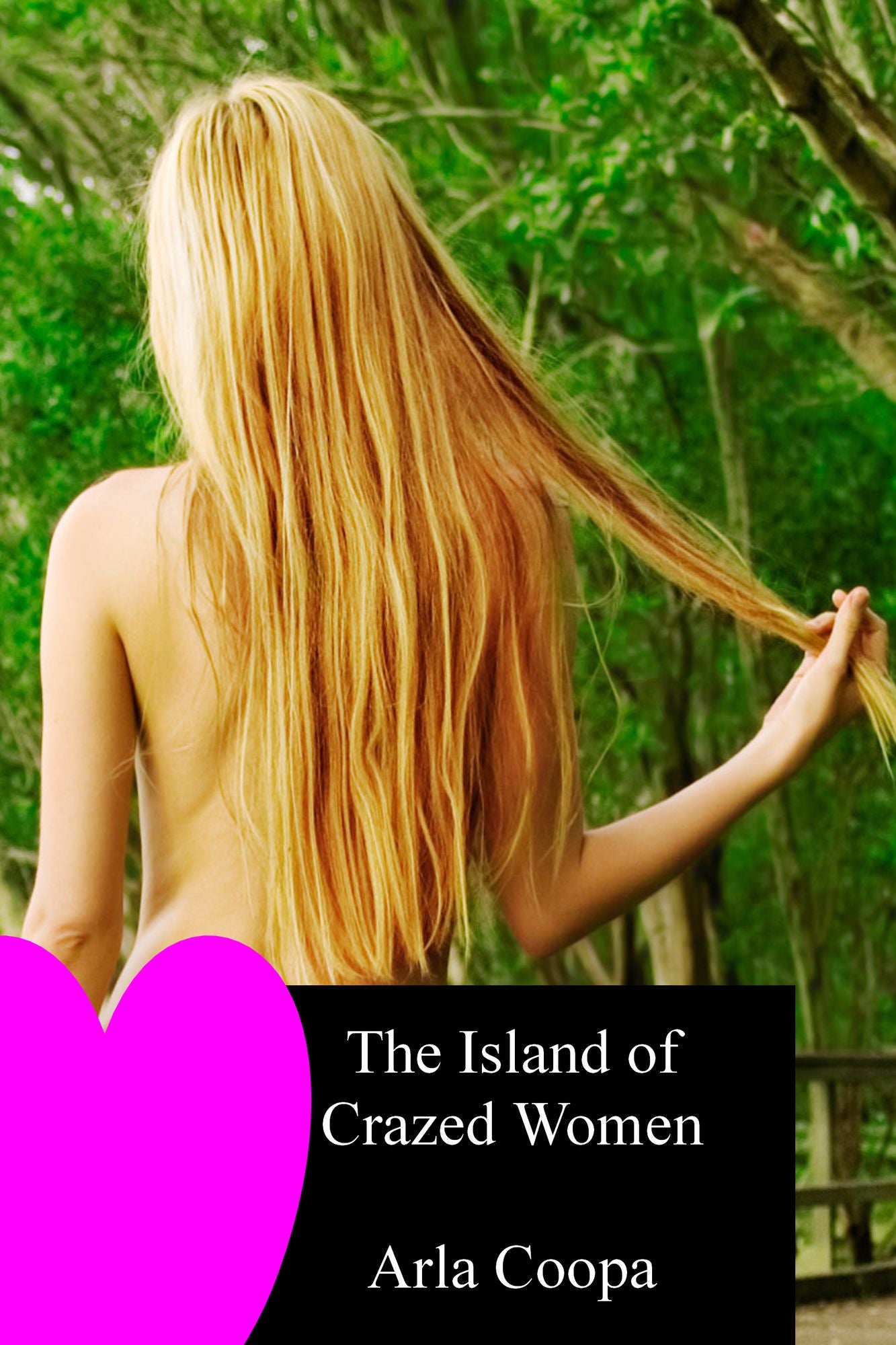 The Island of Crazed Women