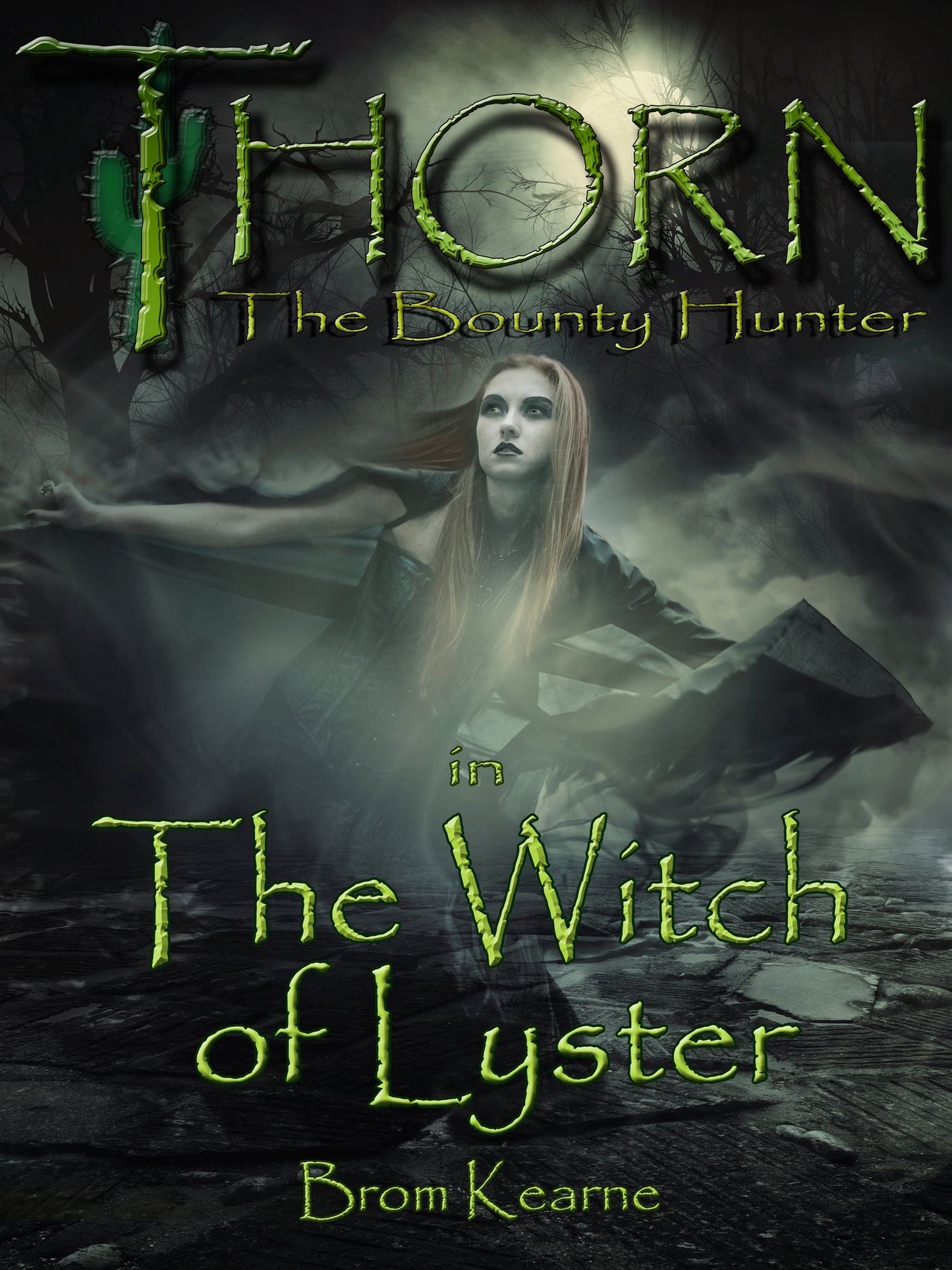 Thorn the Bounty Hunter in The Witch of Lyster