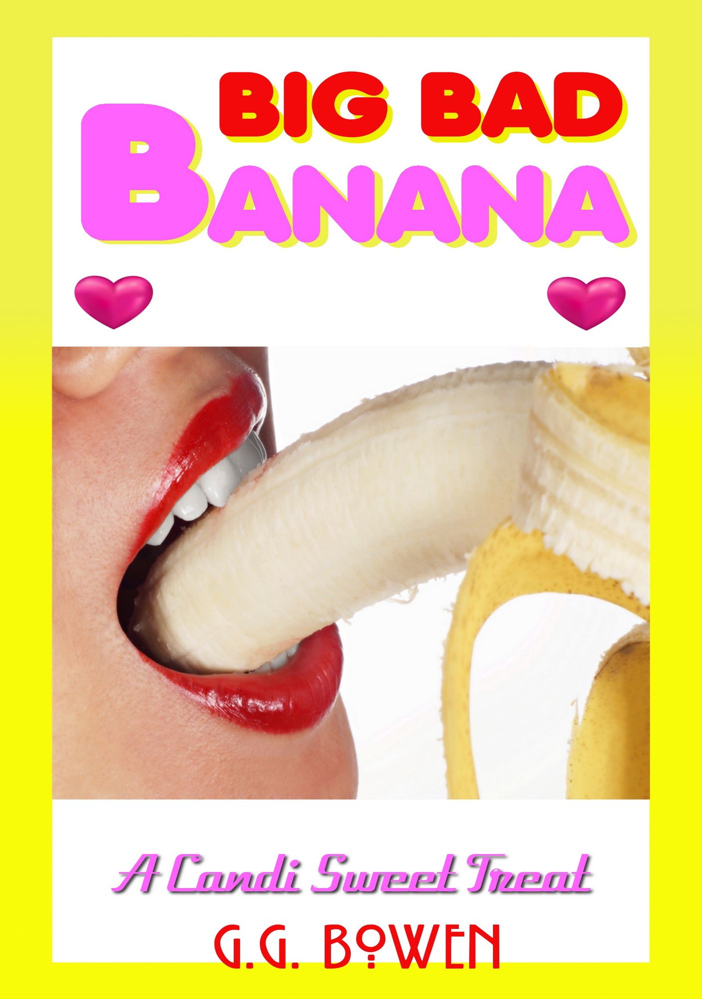 Big Bad Banana (A Candi Sweet Treat)