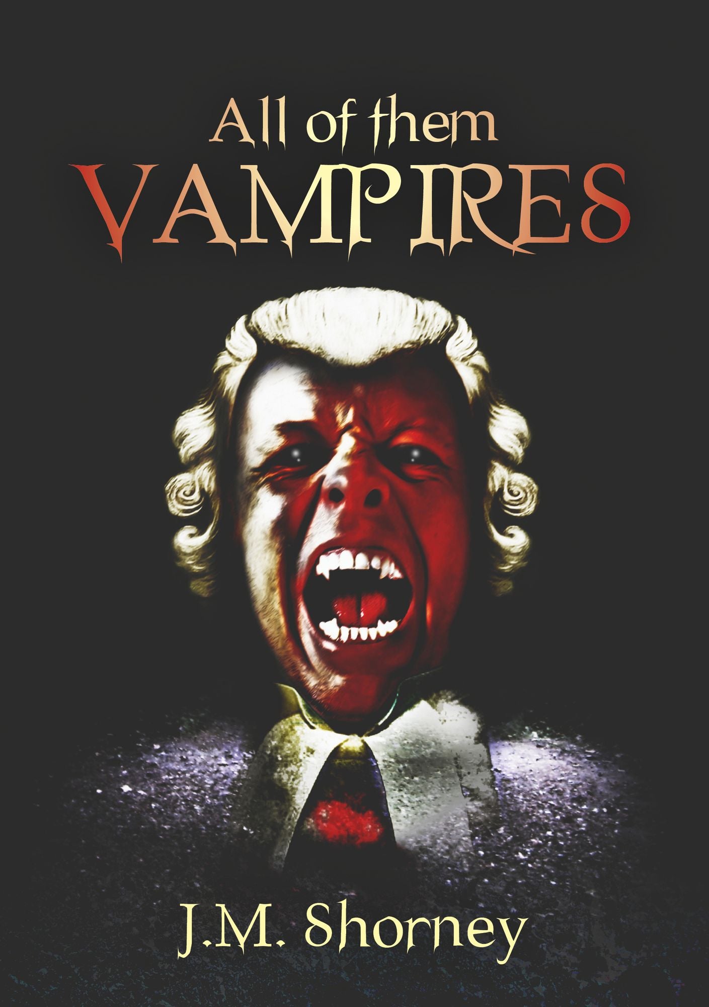 All of them Vampires