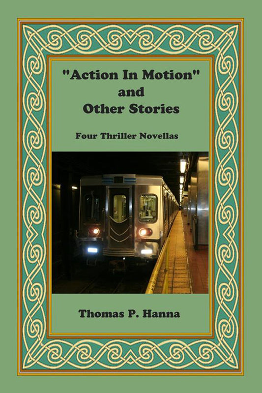"Action In Motion" and Other Stories