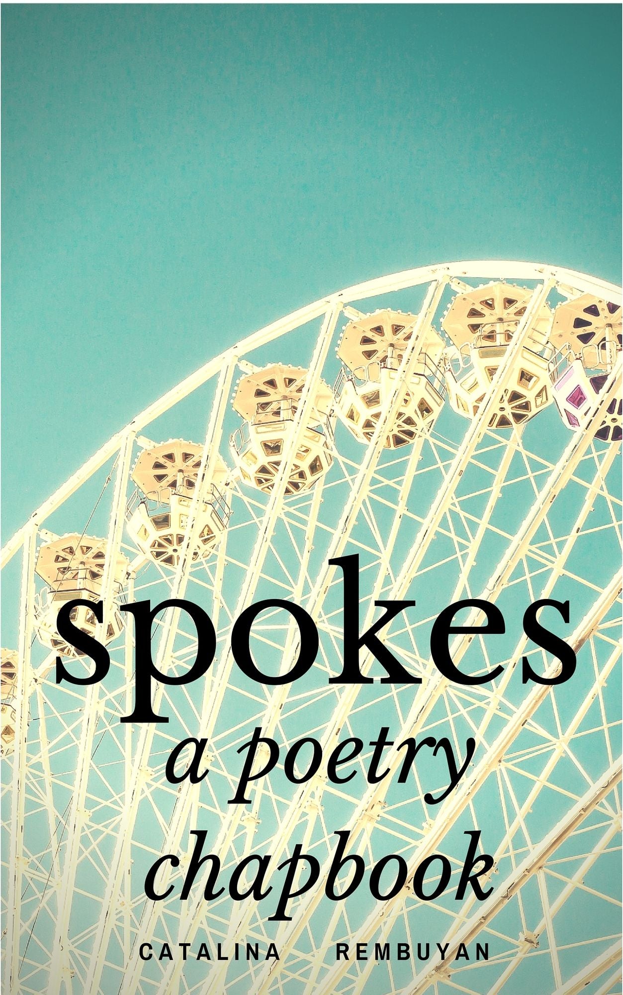 Spokes: a poetry chapbook