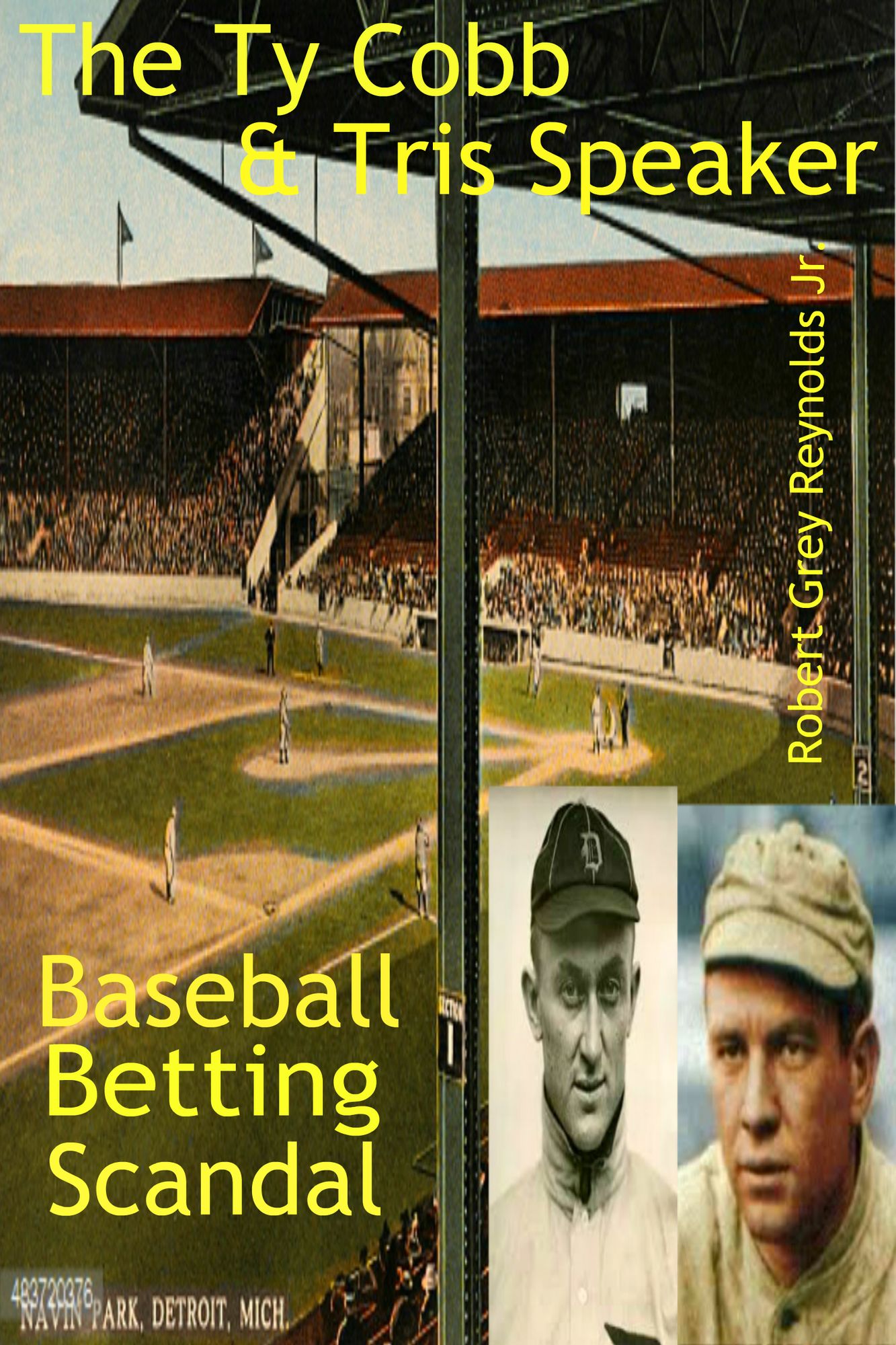 The Ty Cobb & Tris Speaker Game Fixing Scandal