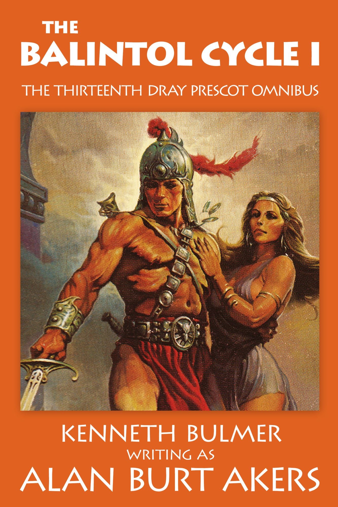 The Balintol Cycle I [The thirteenth Dray Prescot omnibus]