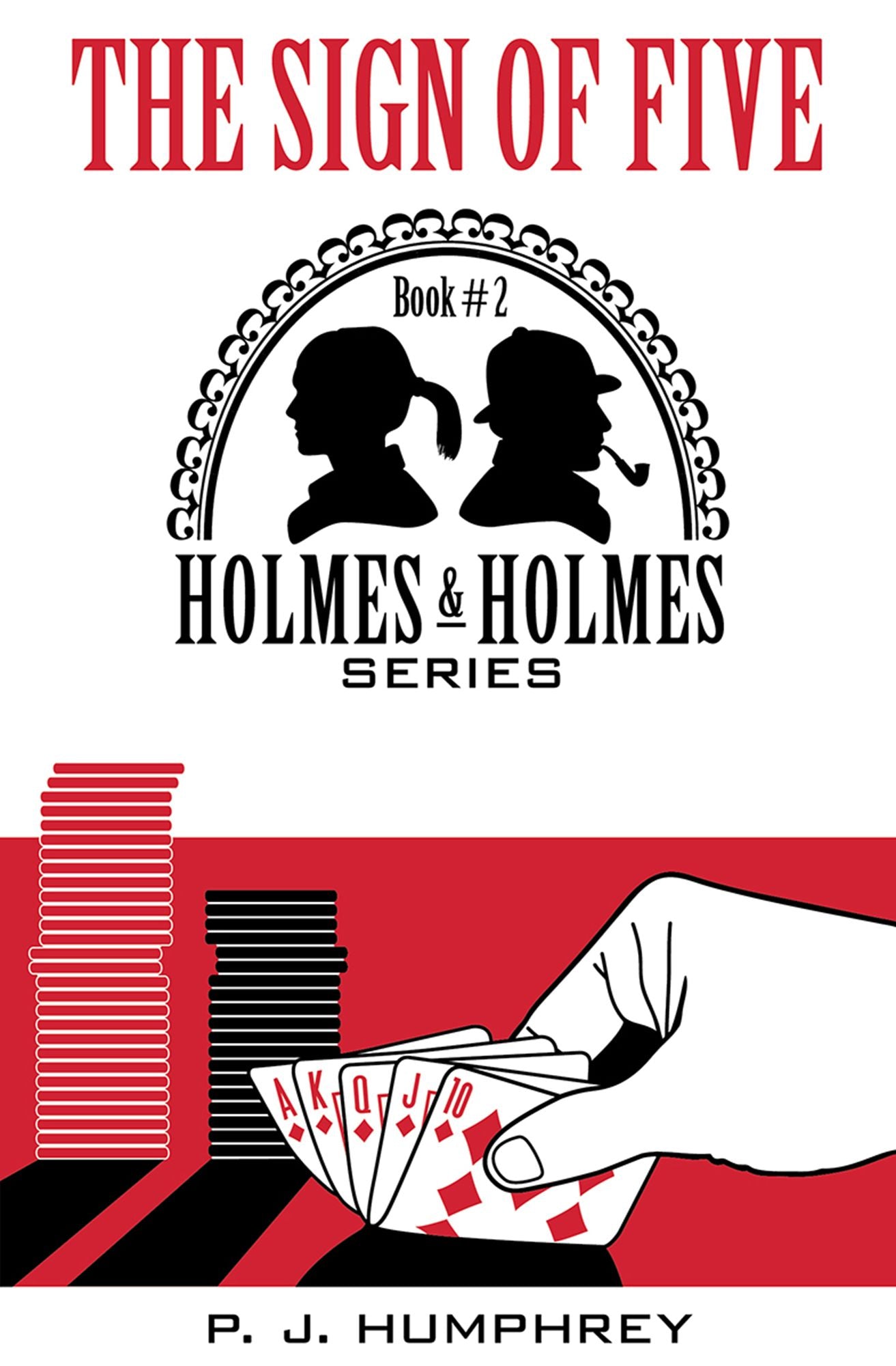 The Sign of Five (2nd in the Holmes and Holmes Series)