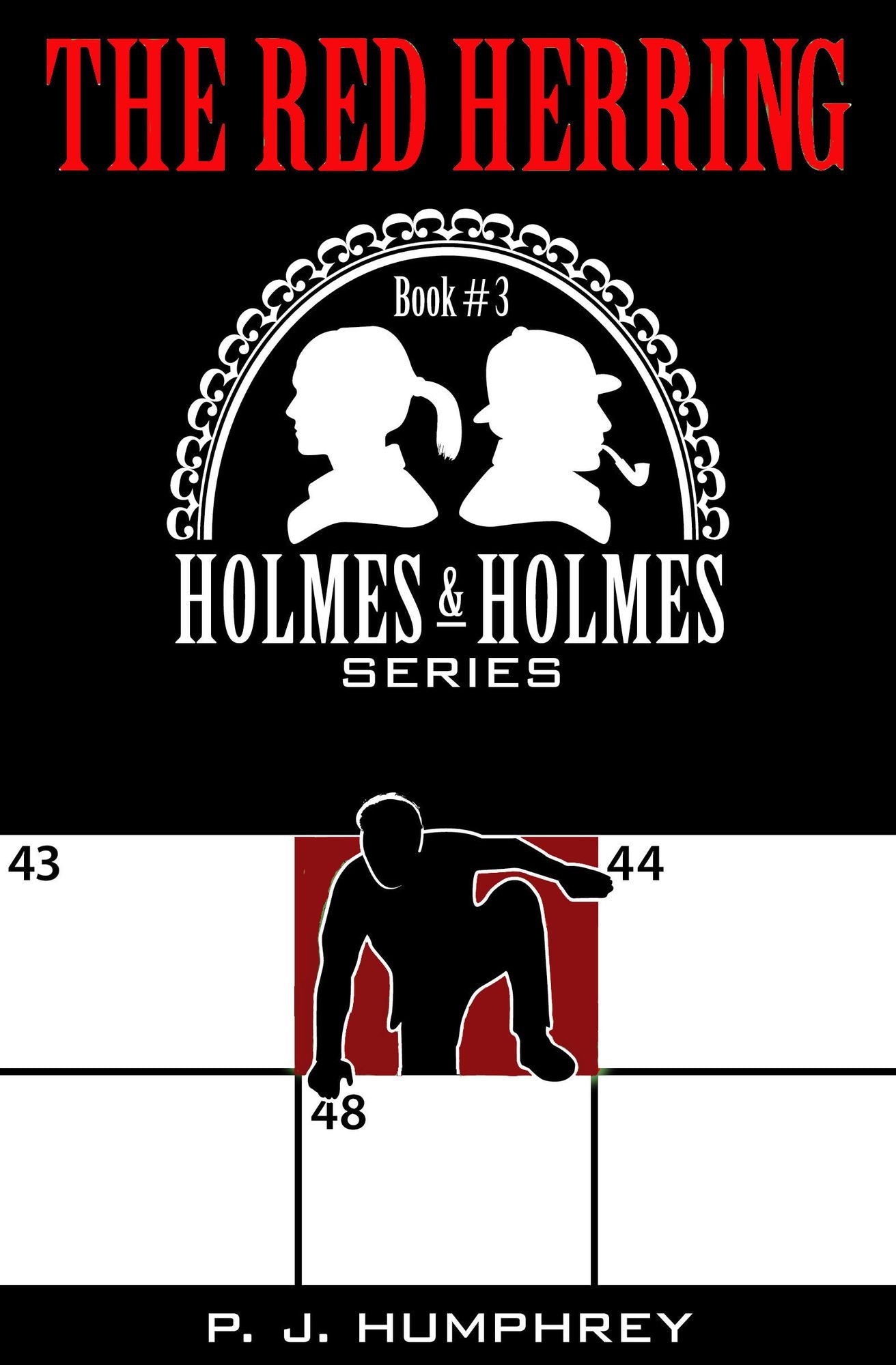 The Red Herring (3rd book in the series Holmes and Holmes)