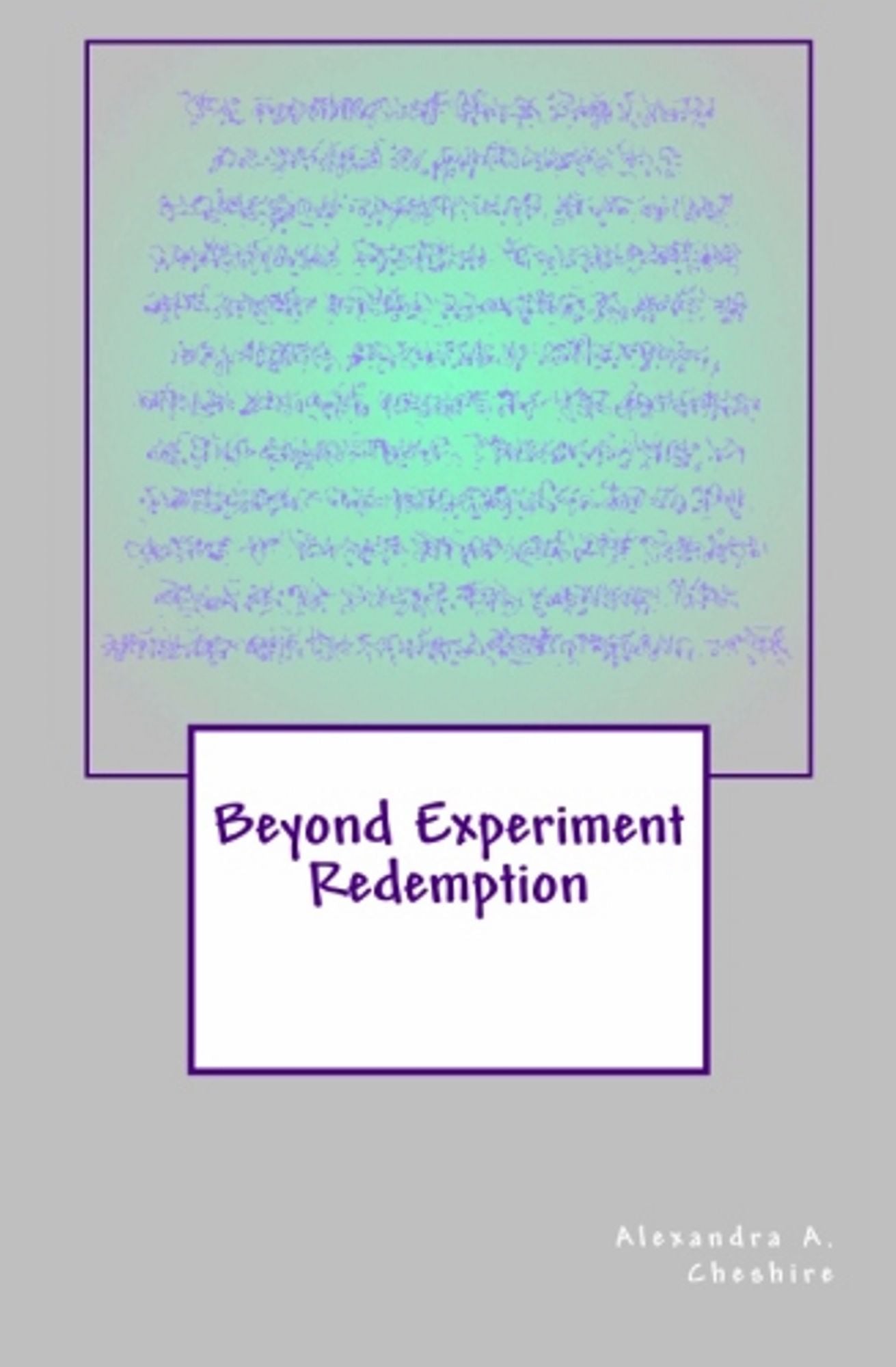 Beyond Experiment Redemption