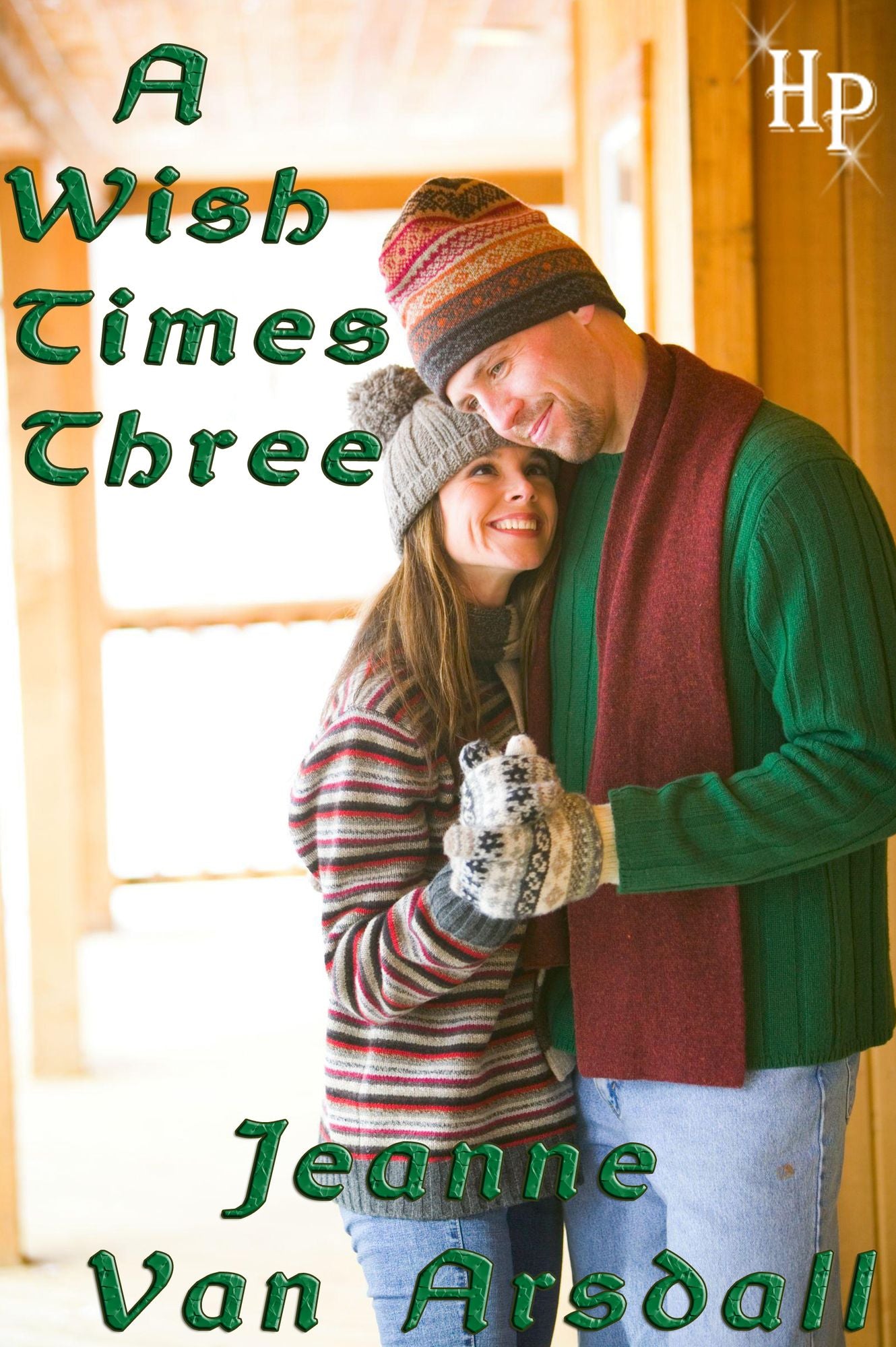 A Wish Times Three
