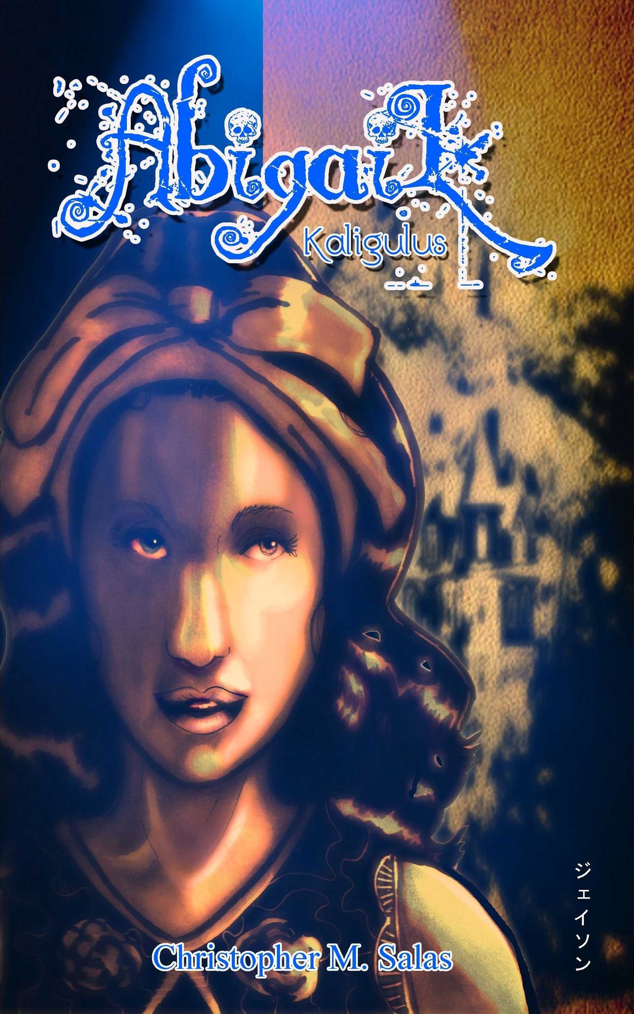 Abigail: Kaligulus