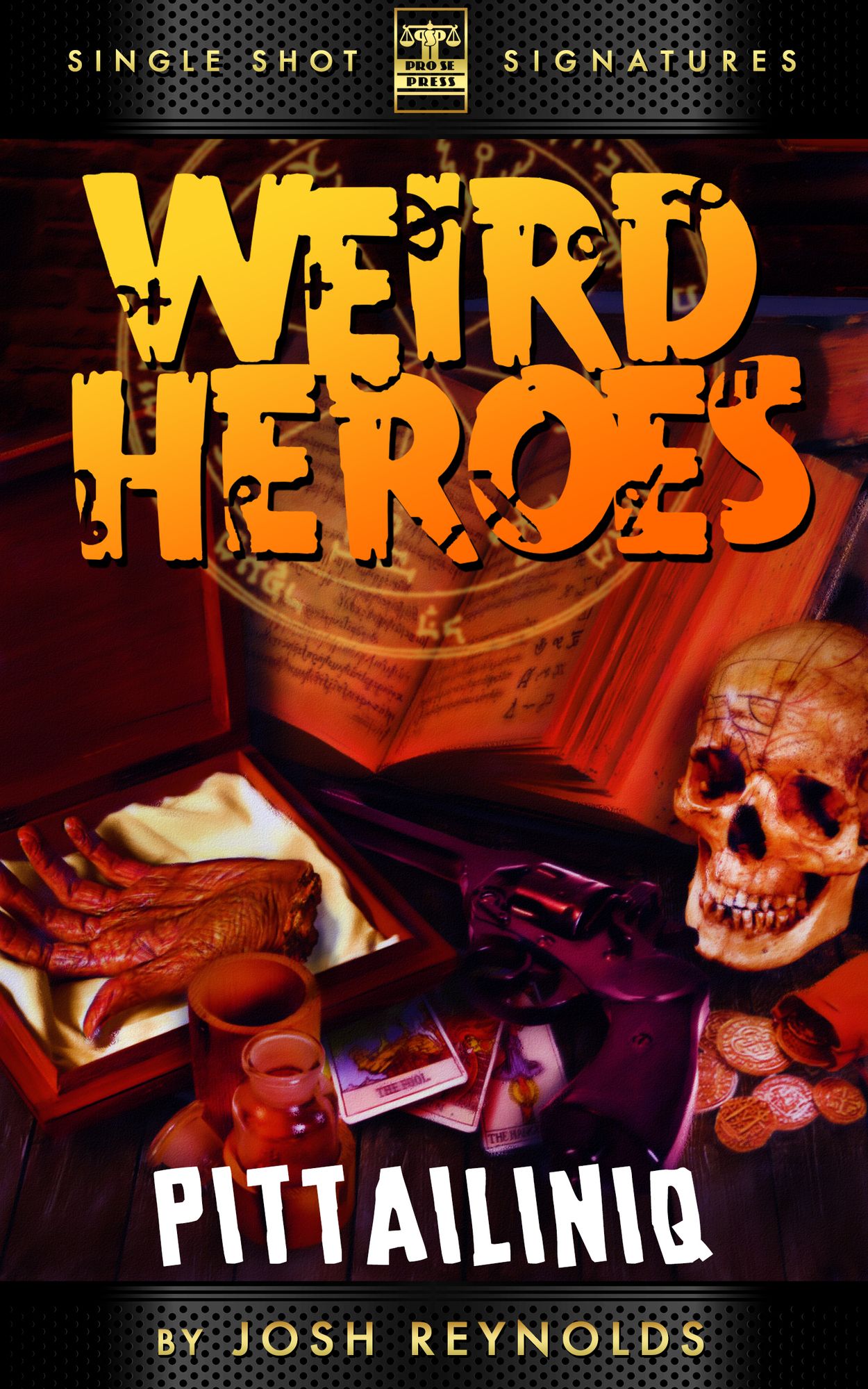 Weird Heroes, Book 2: Pittailiniq