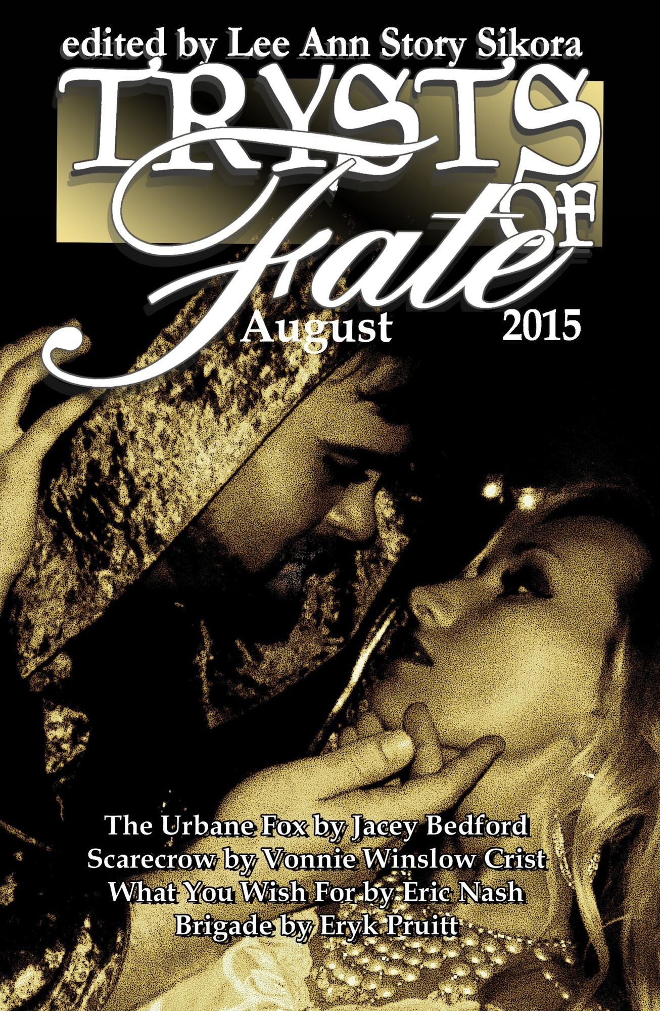 Trysts of Fate: August 2015