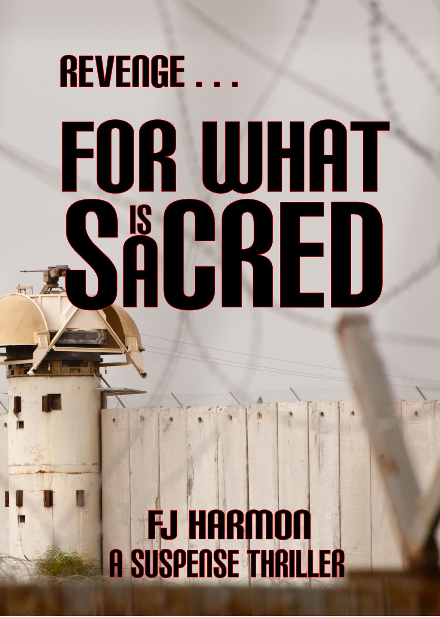 Revenge For What Is Sacred