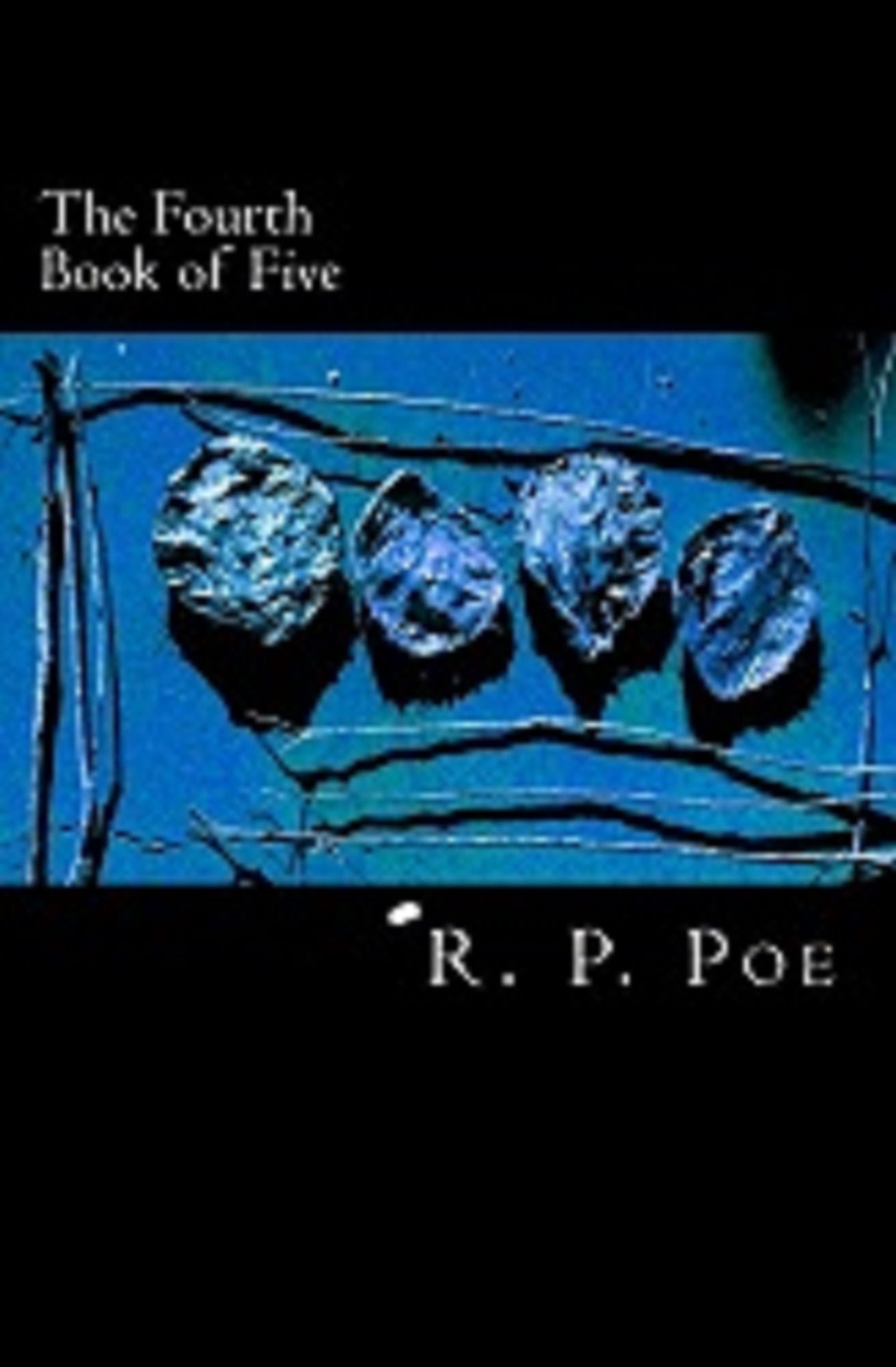 The Fourth Book of Five