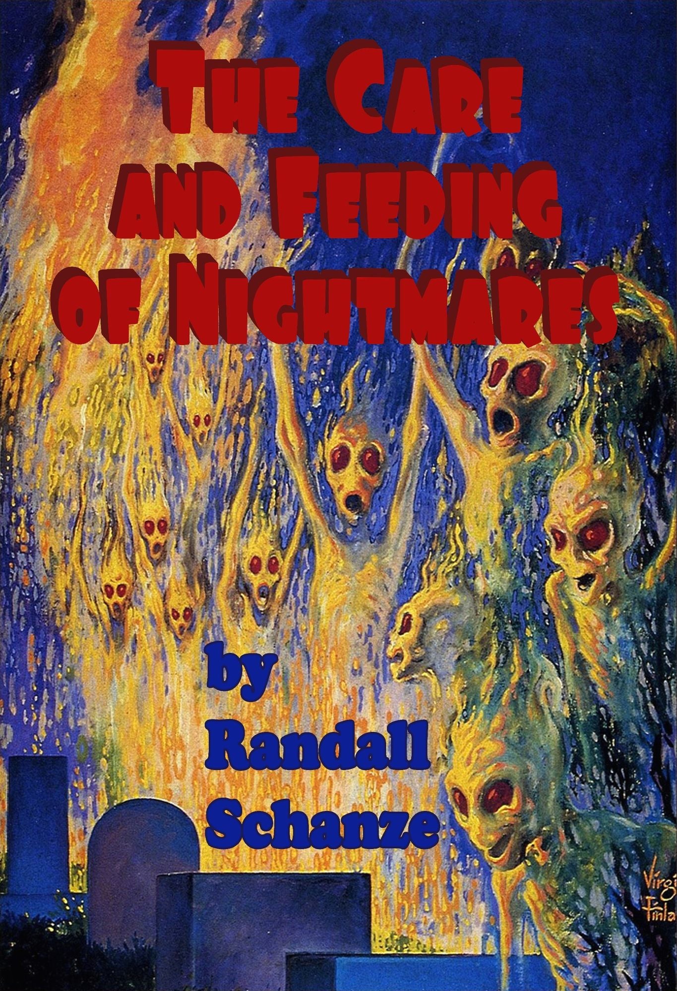 The Care and Feeding of Nightmares