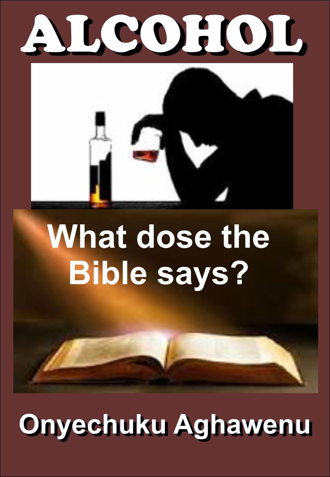 ALCOHOL What Dose The Bible Says?