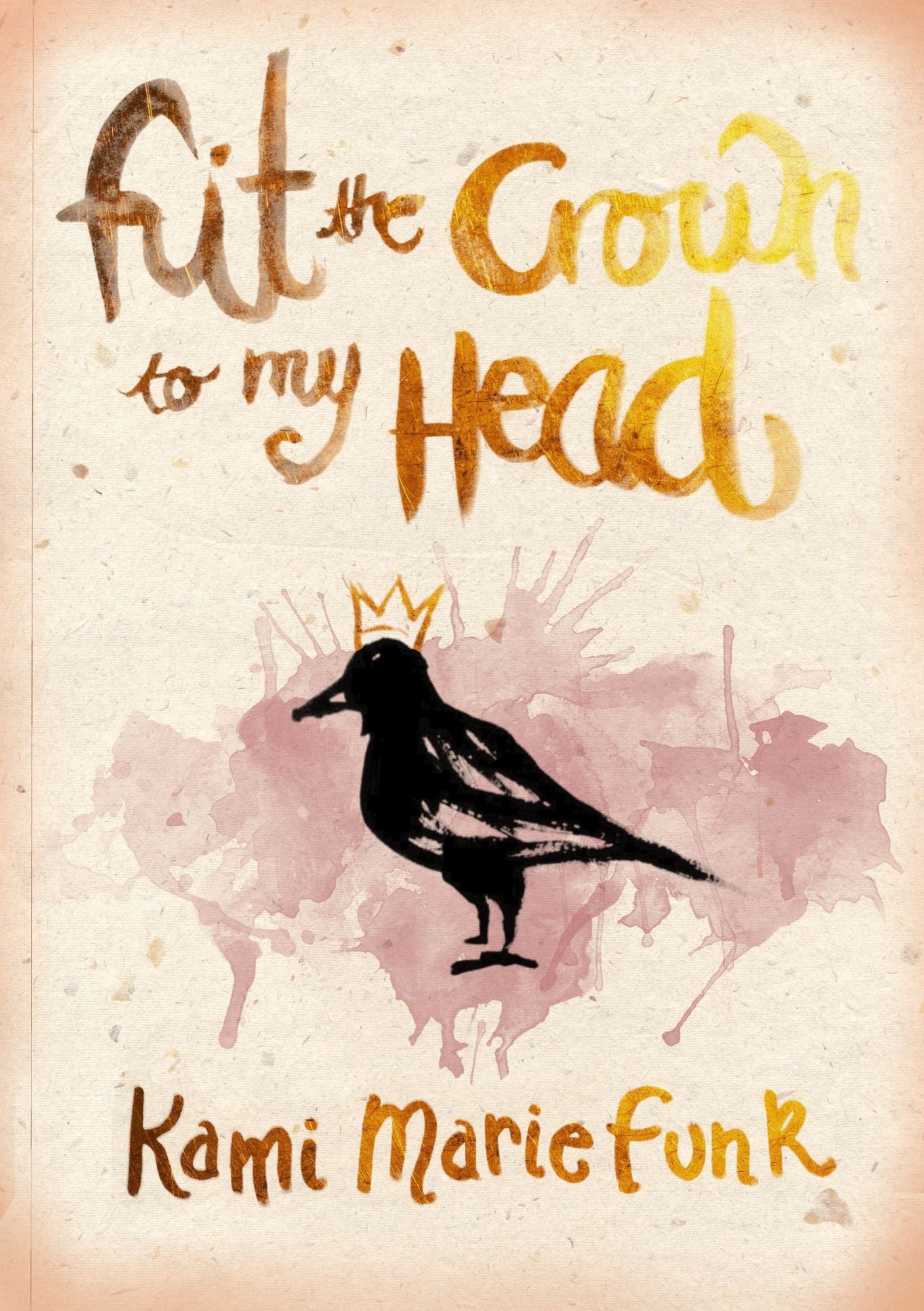 Fit the Crown to My Head