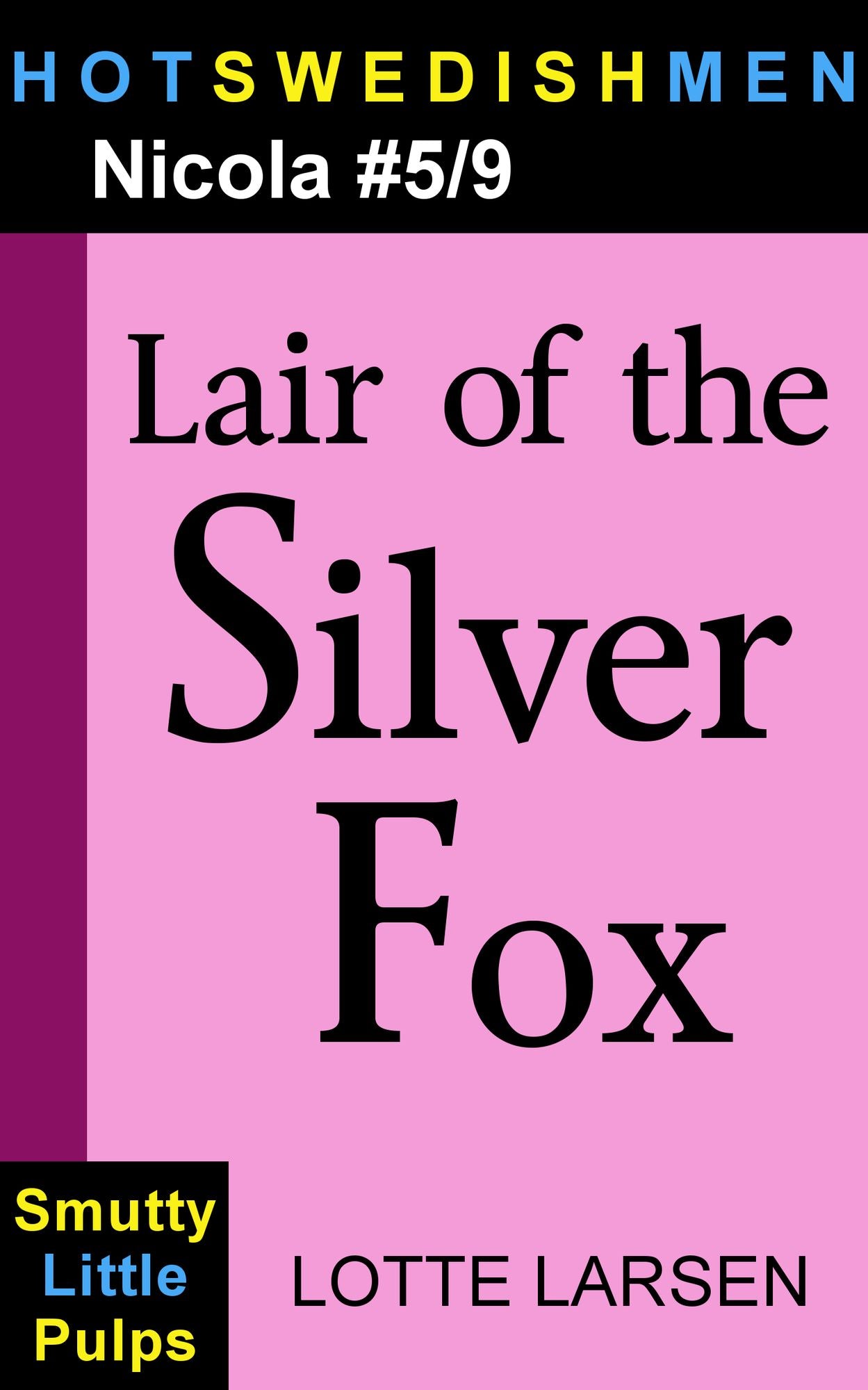 Lair of the Silver Fox (Nicola #5/9)