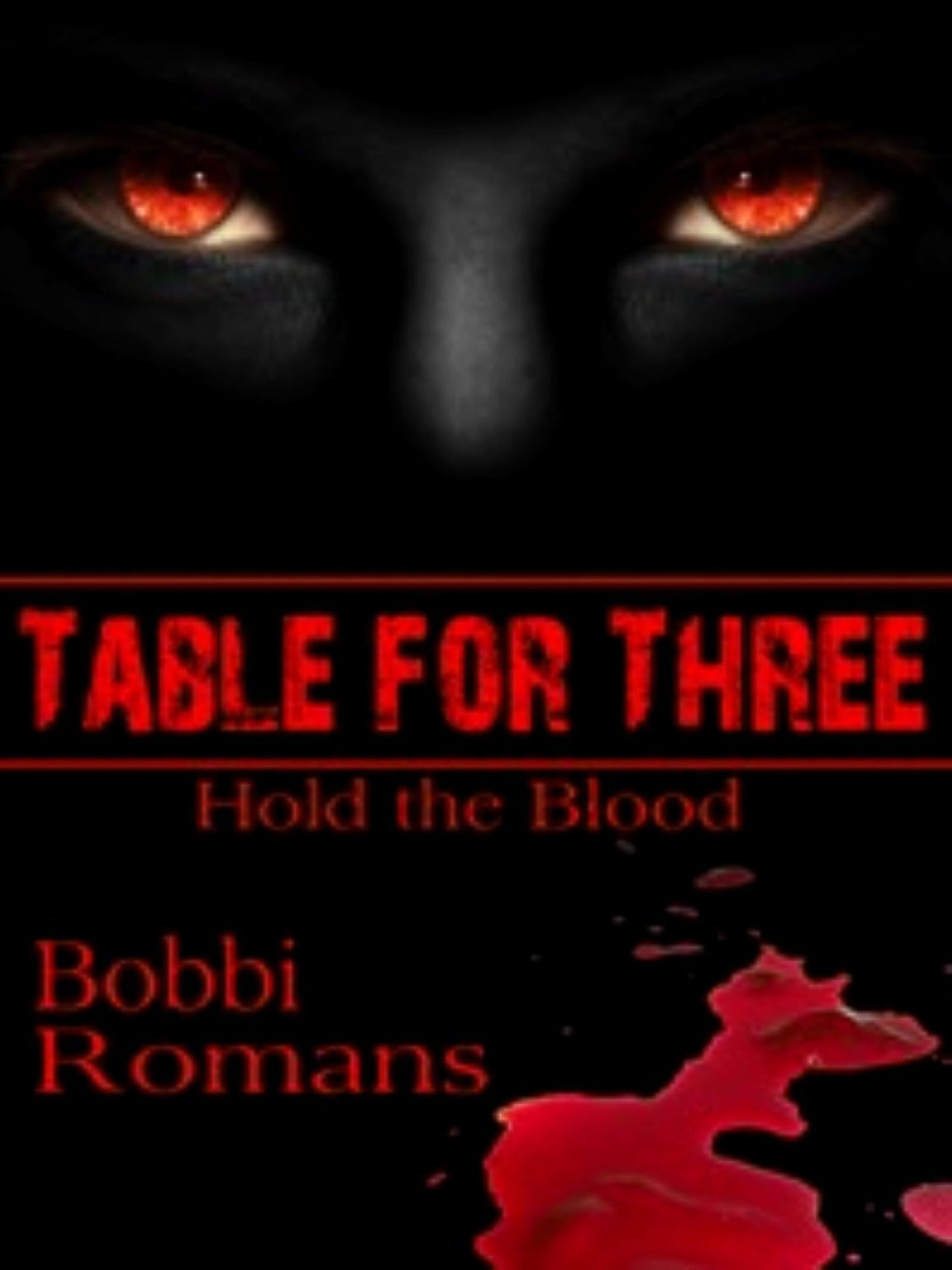 Table for Three Hold the Blood