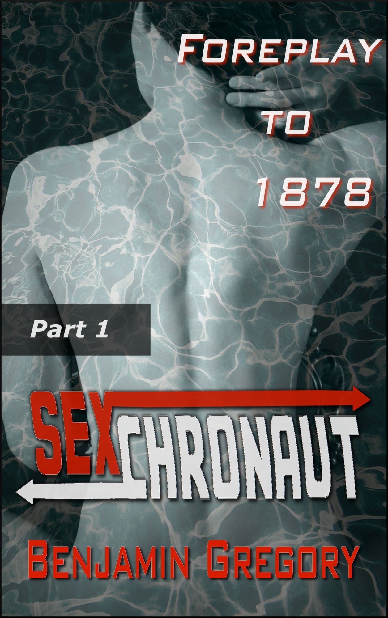 SexChronaut: Foreplay to 1878