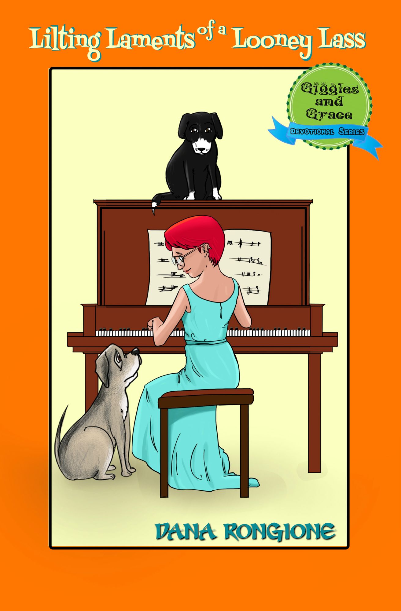 Lilting Laments of a Looney Lass