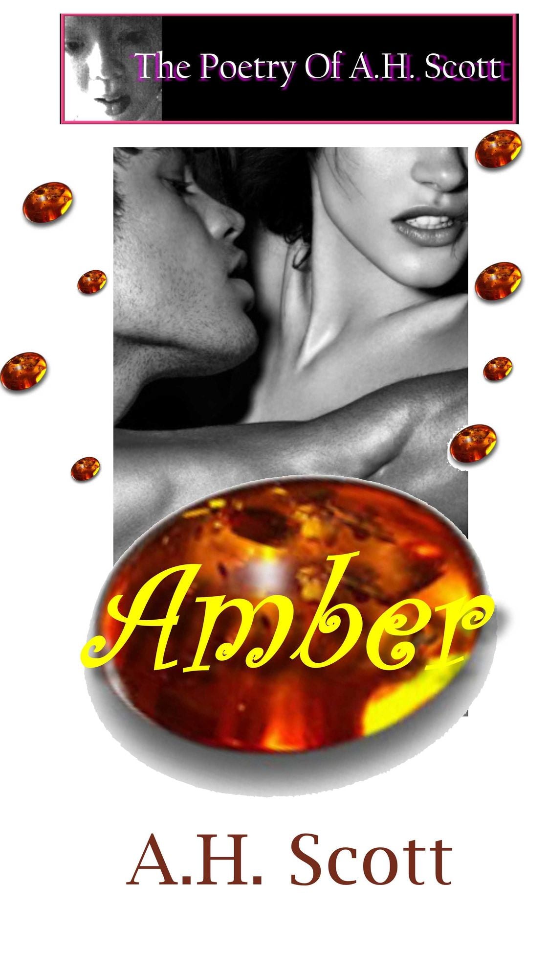 The Poetry Of A.H. Scott: Amber