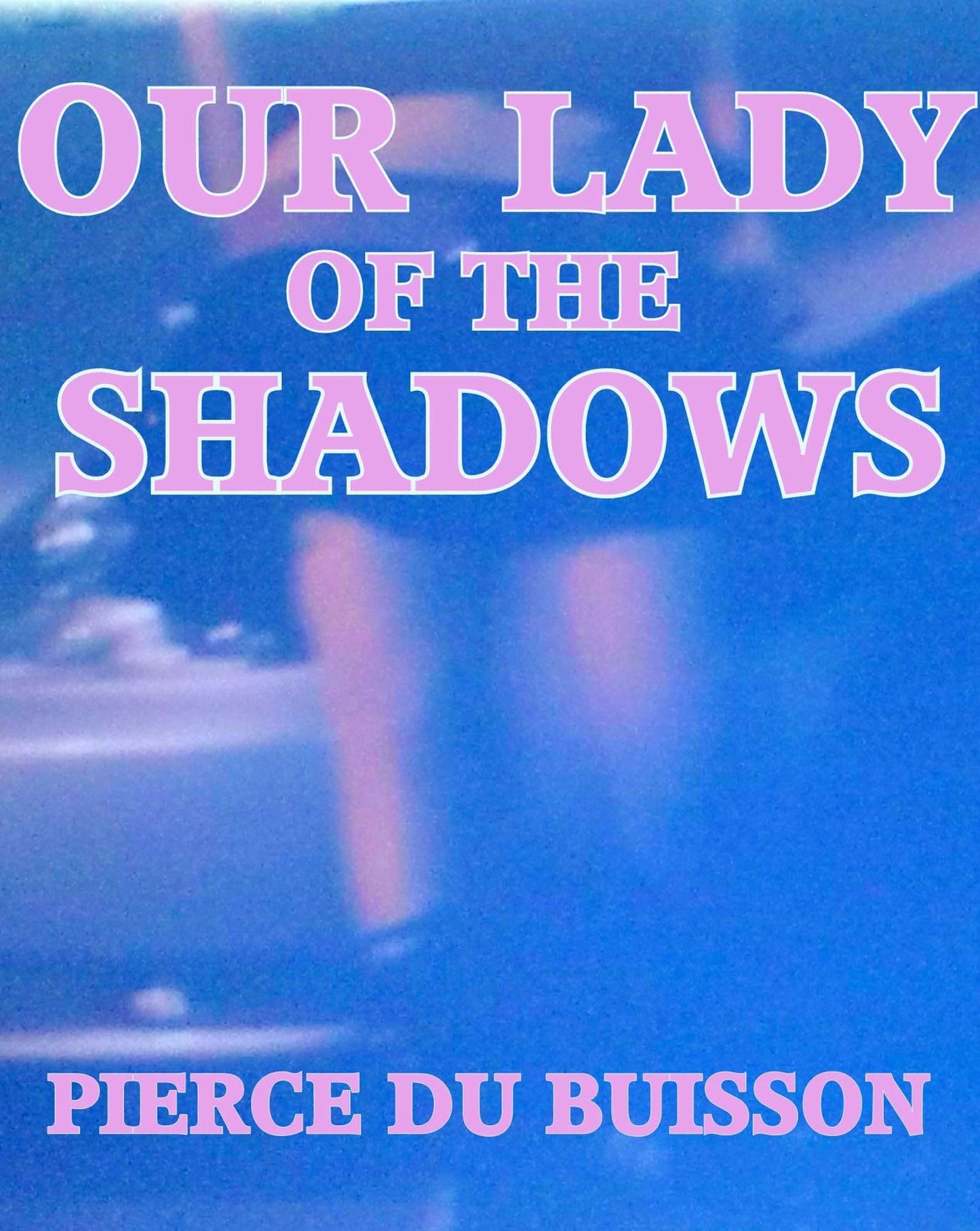 Our Lady of the Shadows