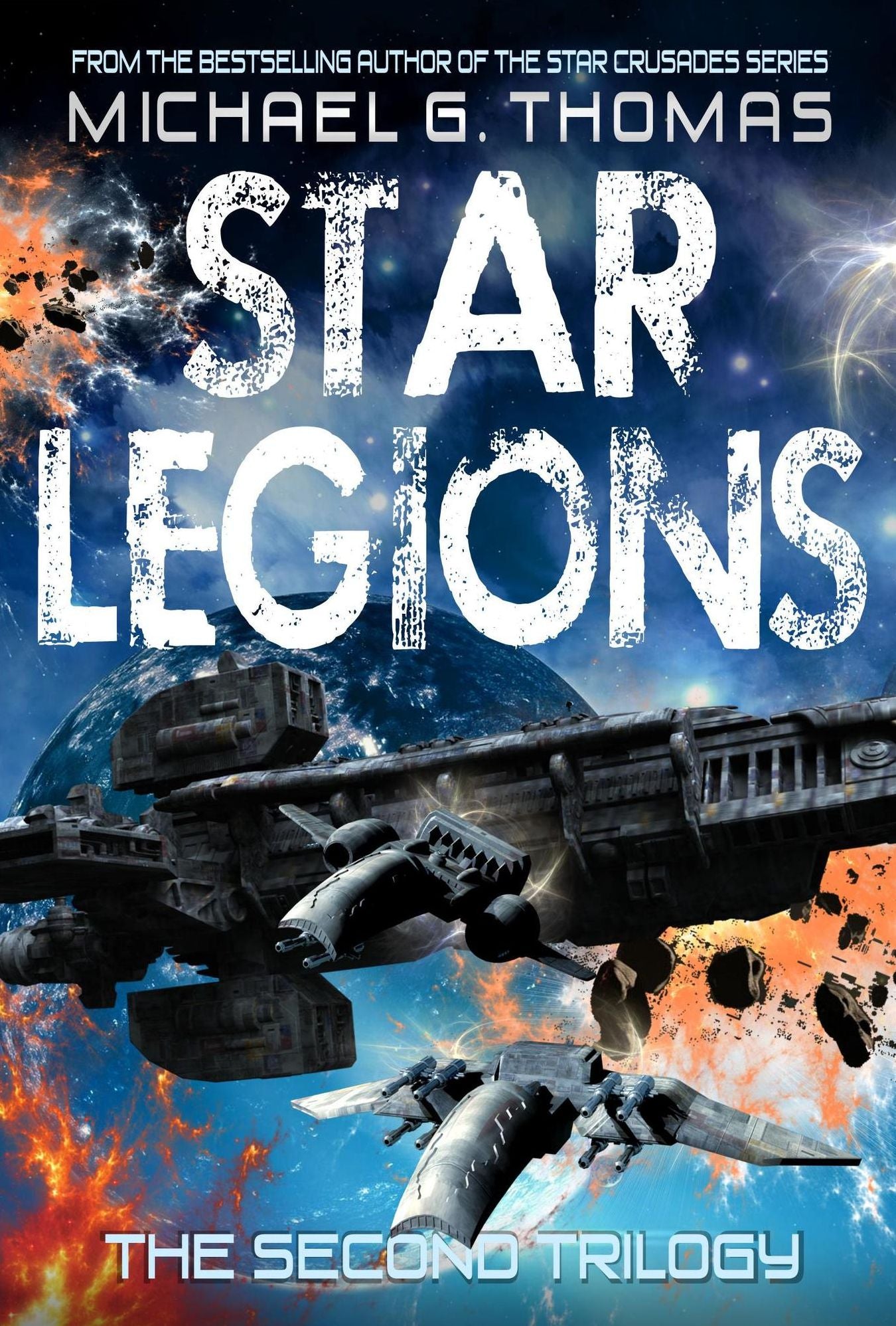 Star Legions: The Ten Thousand - The Second Trilogy