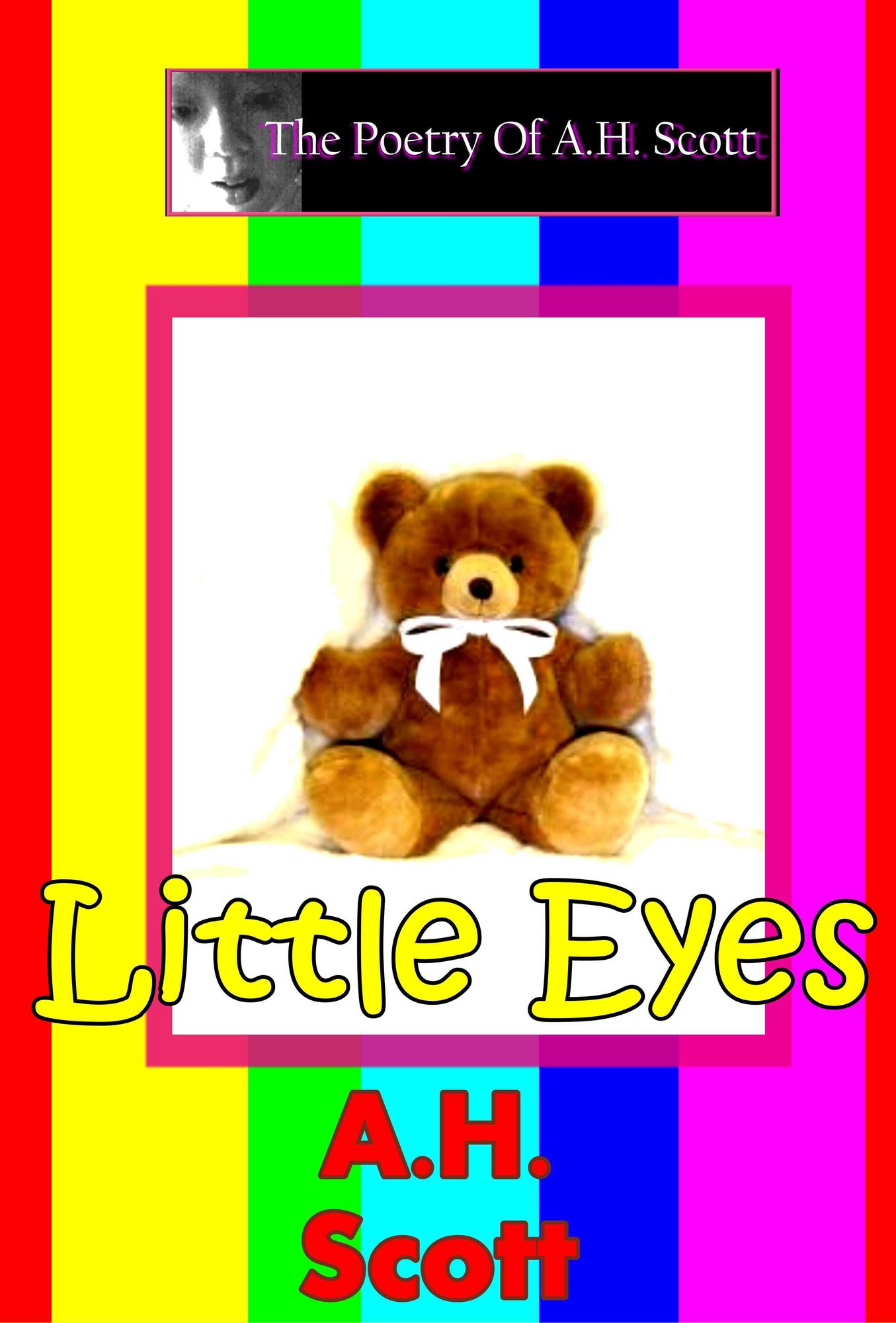 The Poetry Of A.H. Scott: Little Eyes