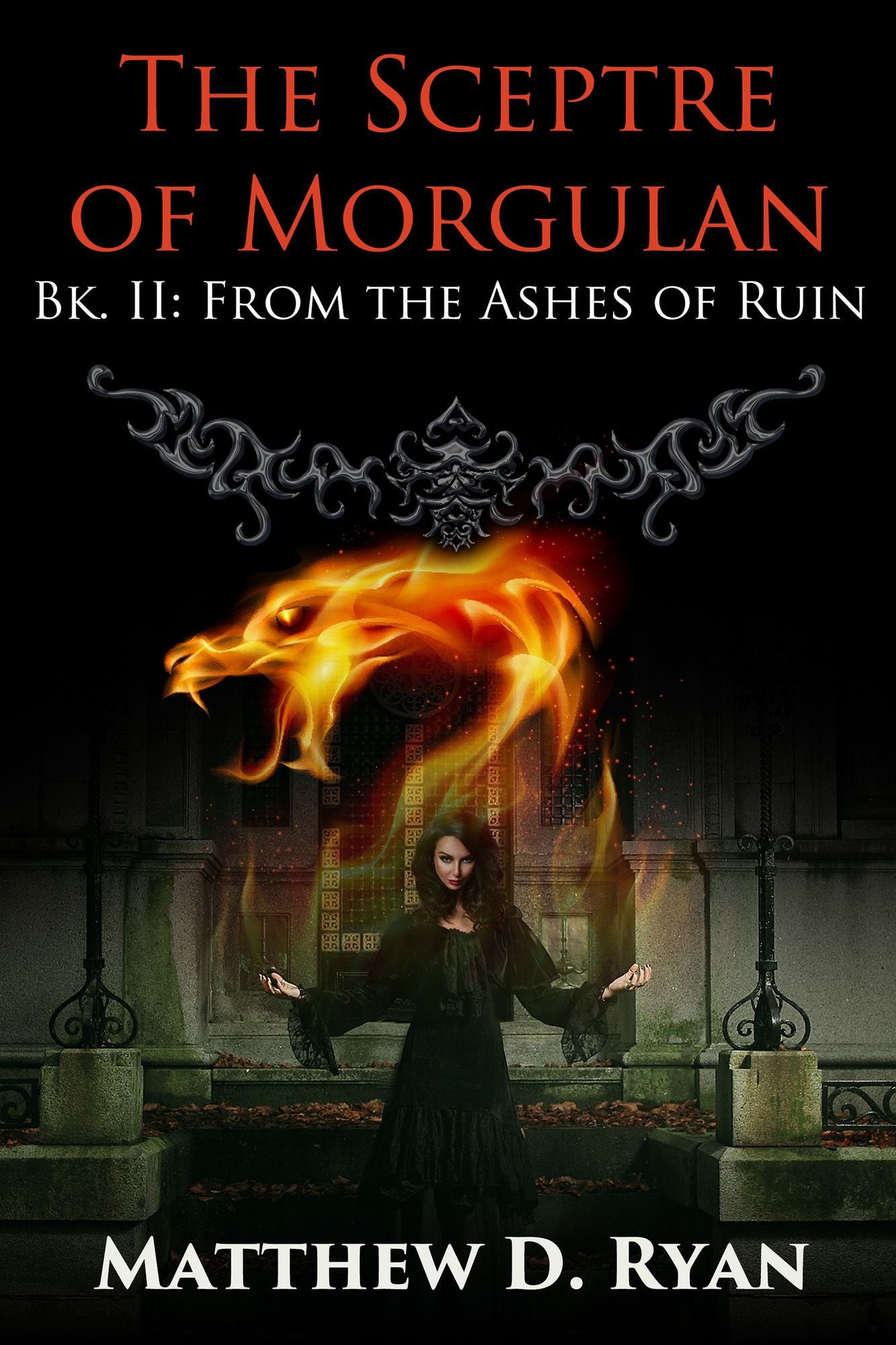 The Sceptre of Morgulan (Bk. II: From the Ashes of Ruin)
