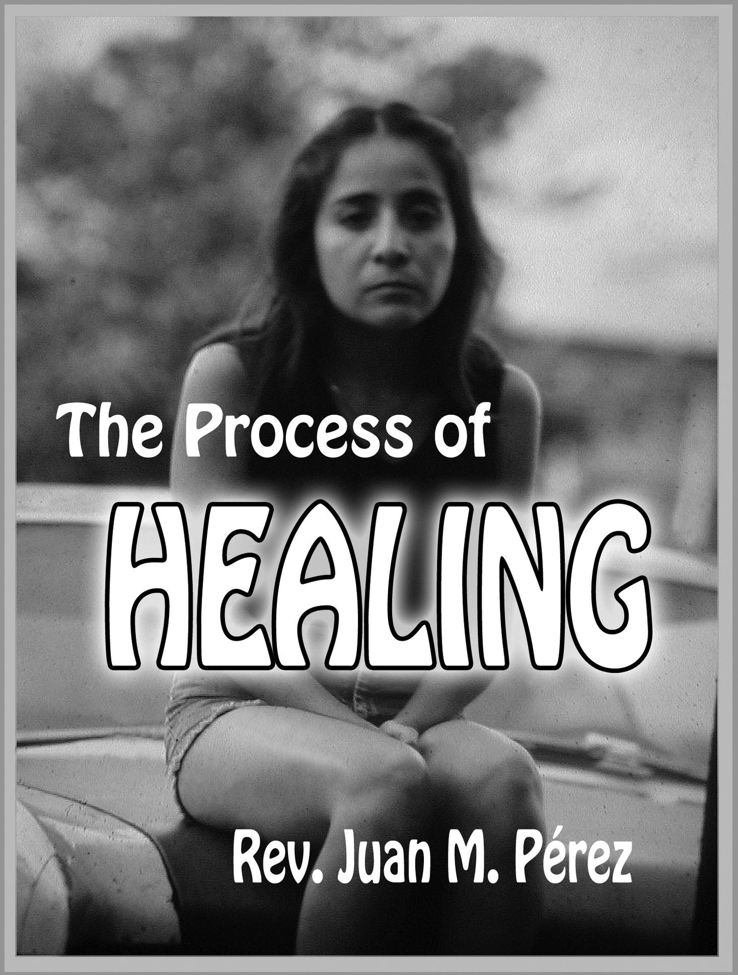 The Process of Healing