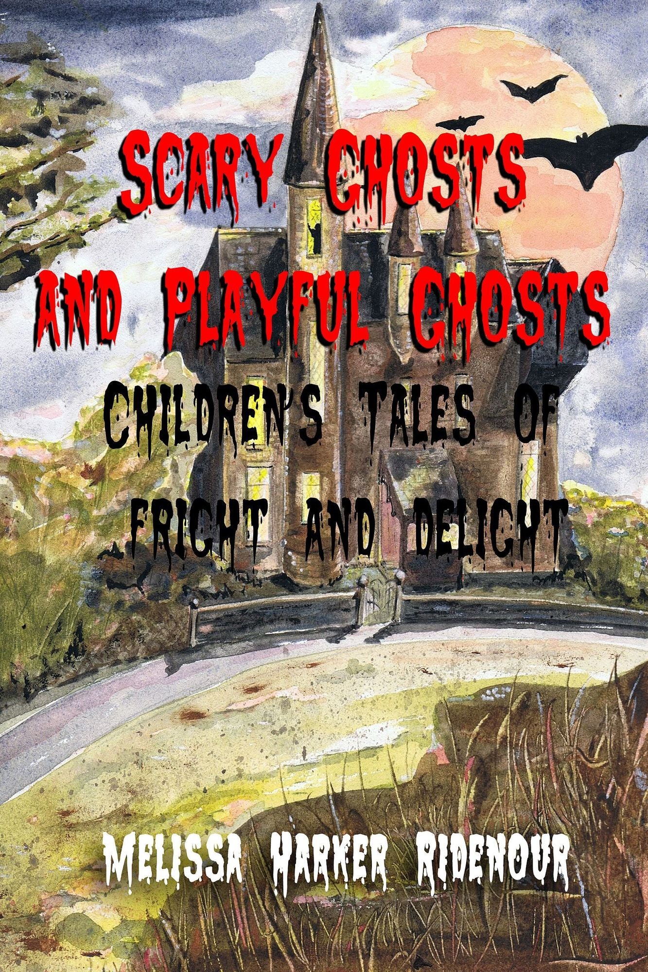 Scary Ghosts and Playful Ghosts: Children's Tales of Fright and Delight