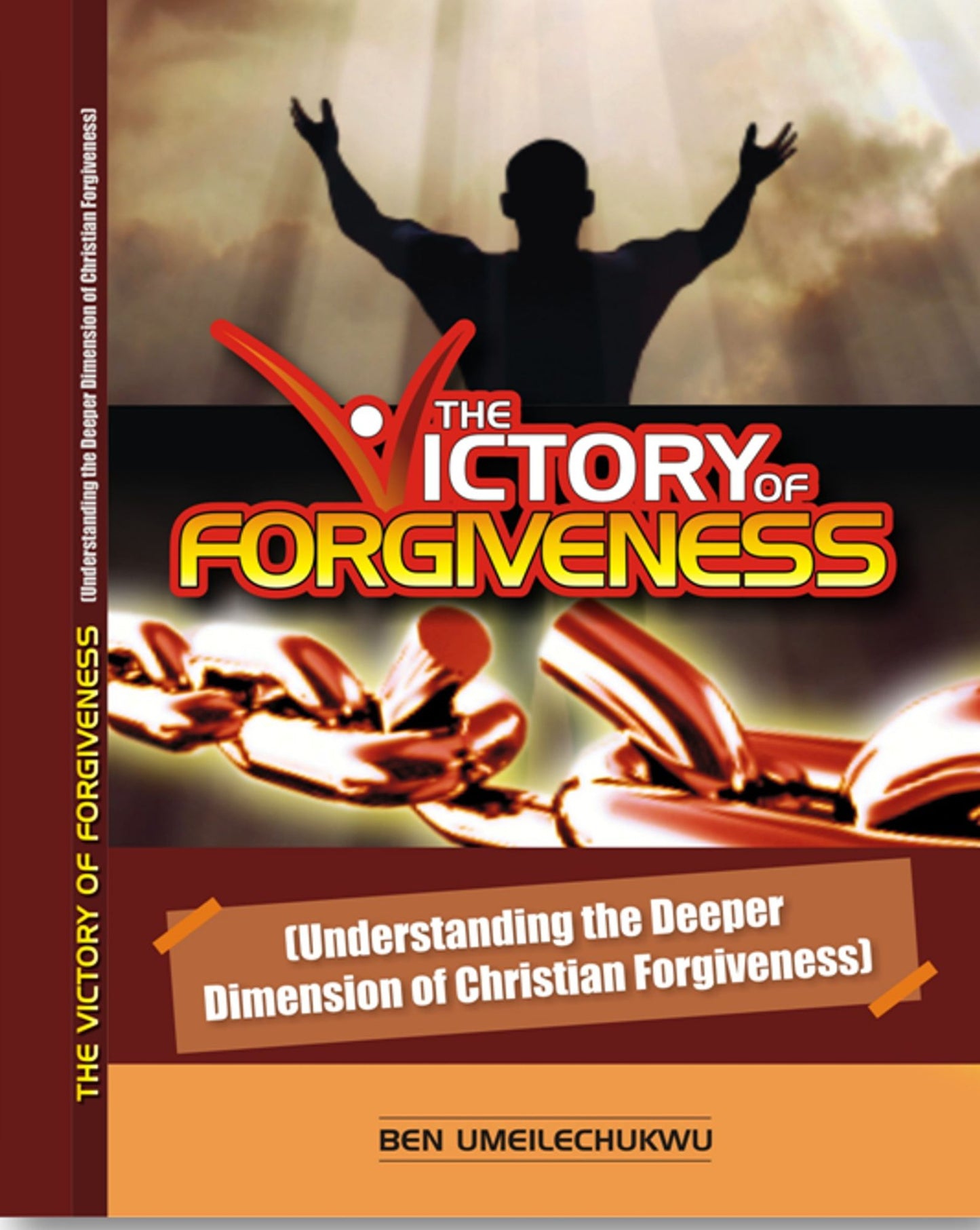 The Victory of Forgiveness