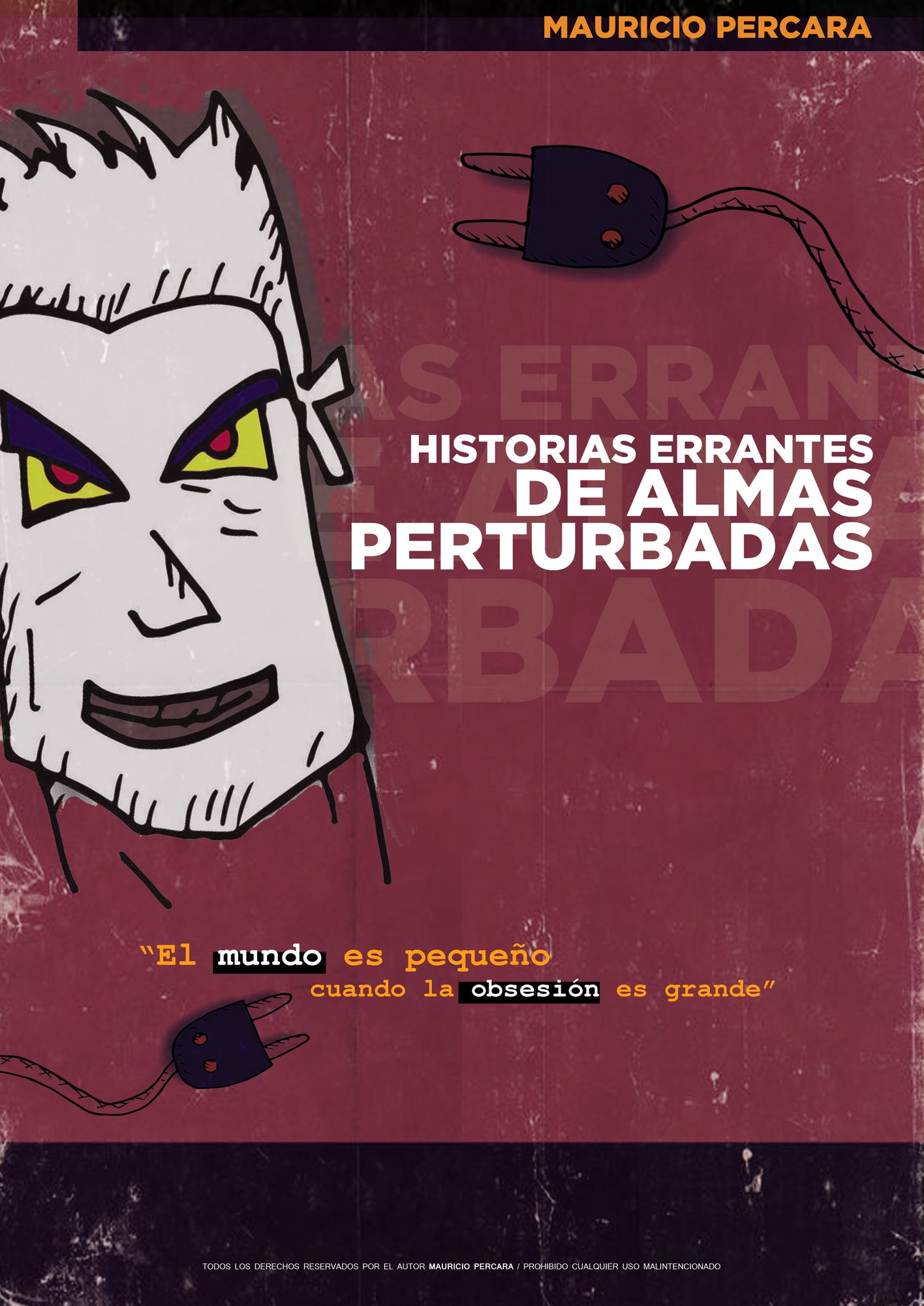 Historias errantes de almas pertubadas