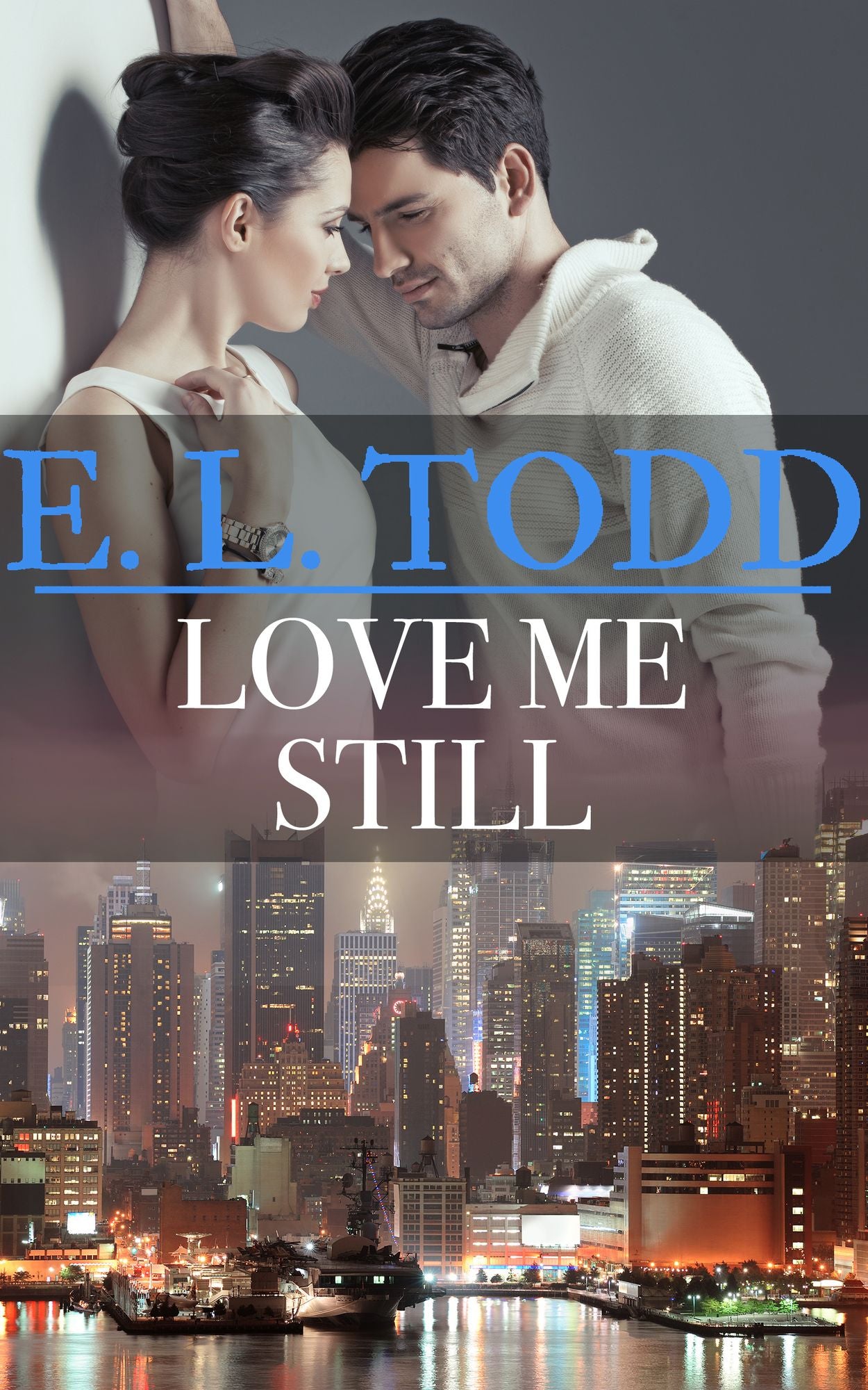Love Me Still (Forever and Ever #37)