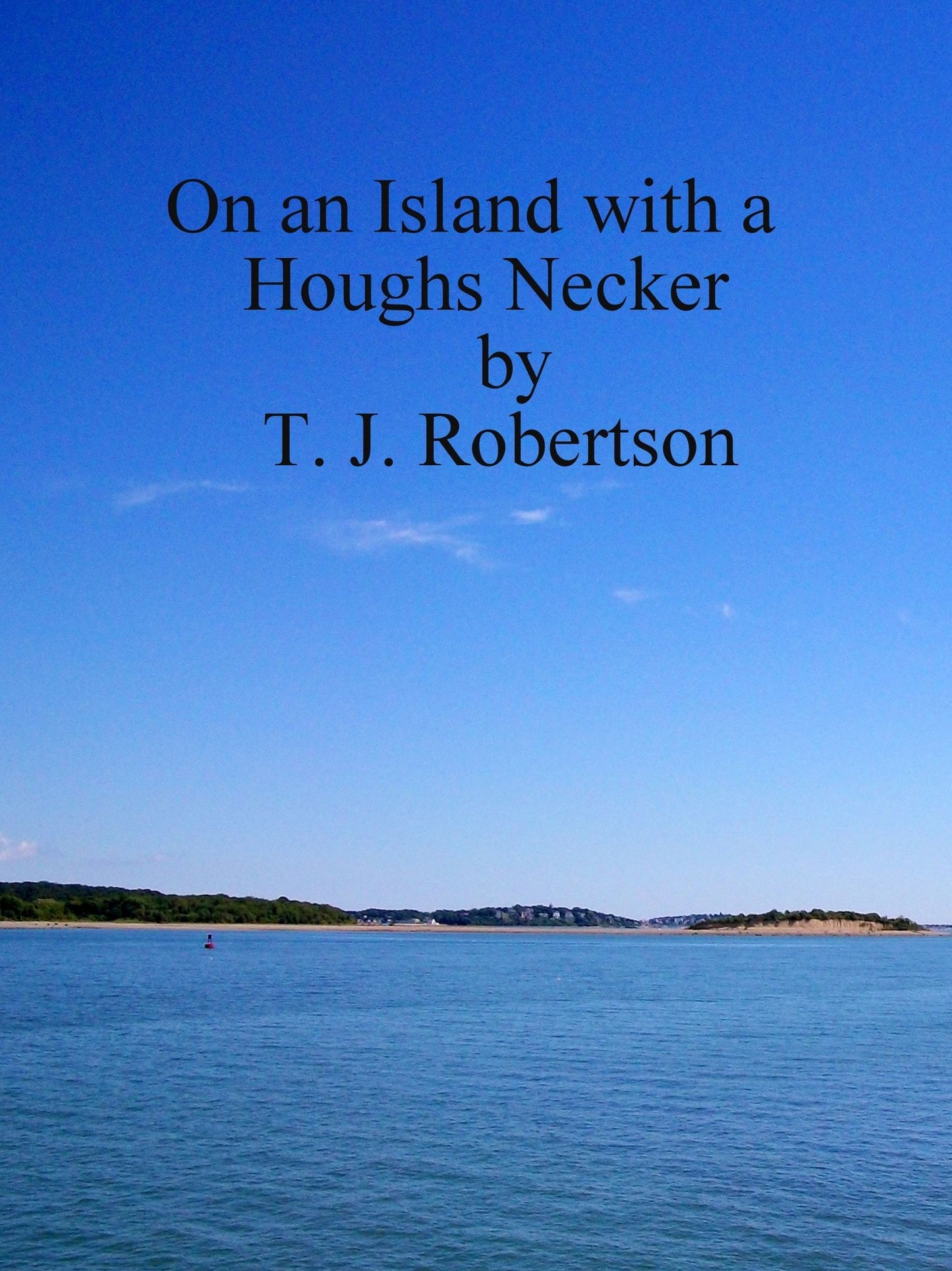 On an Island with a Houghs Necker
