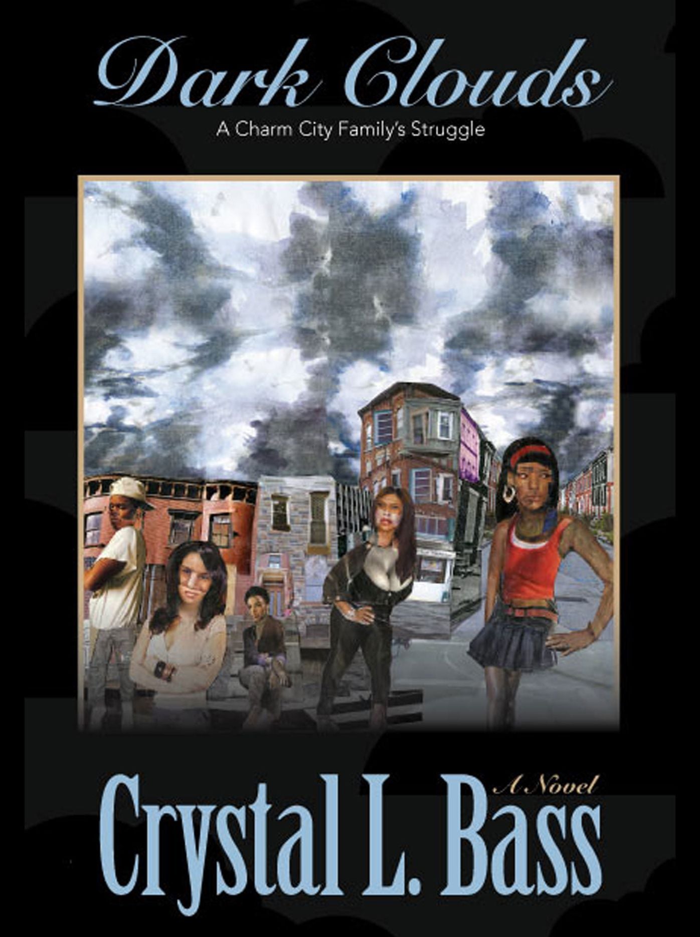 Dark Clouds: A Charm City Family's Struggle