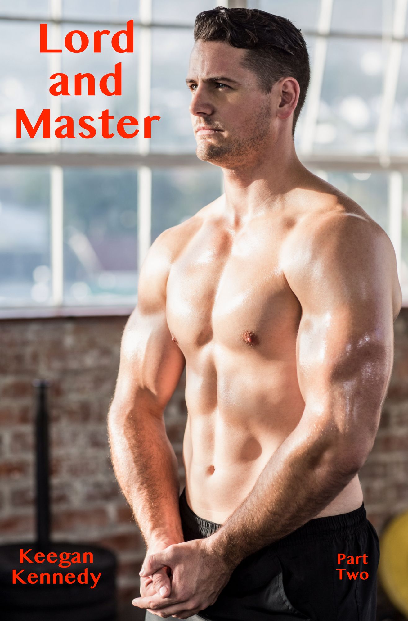 Lord and Master: Part Two