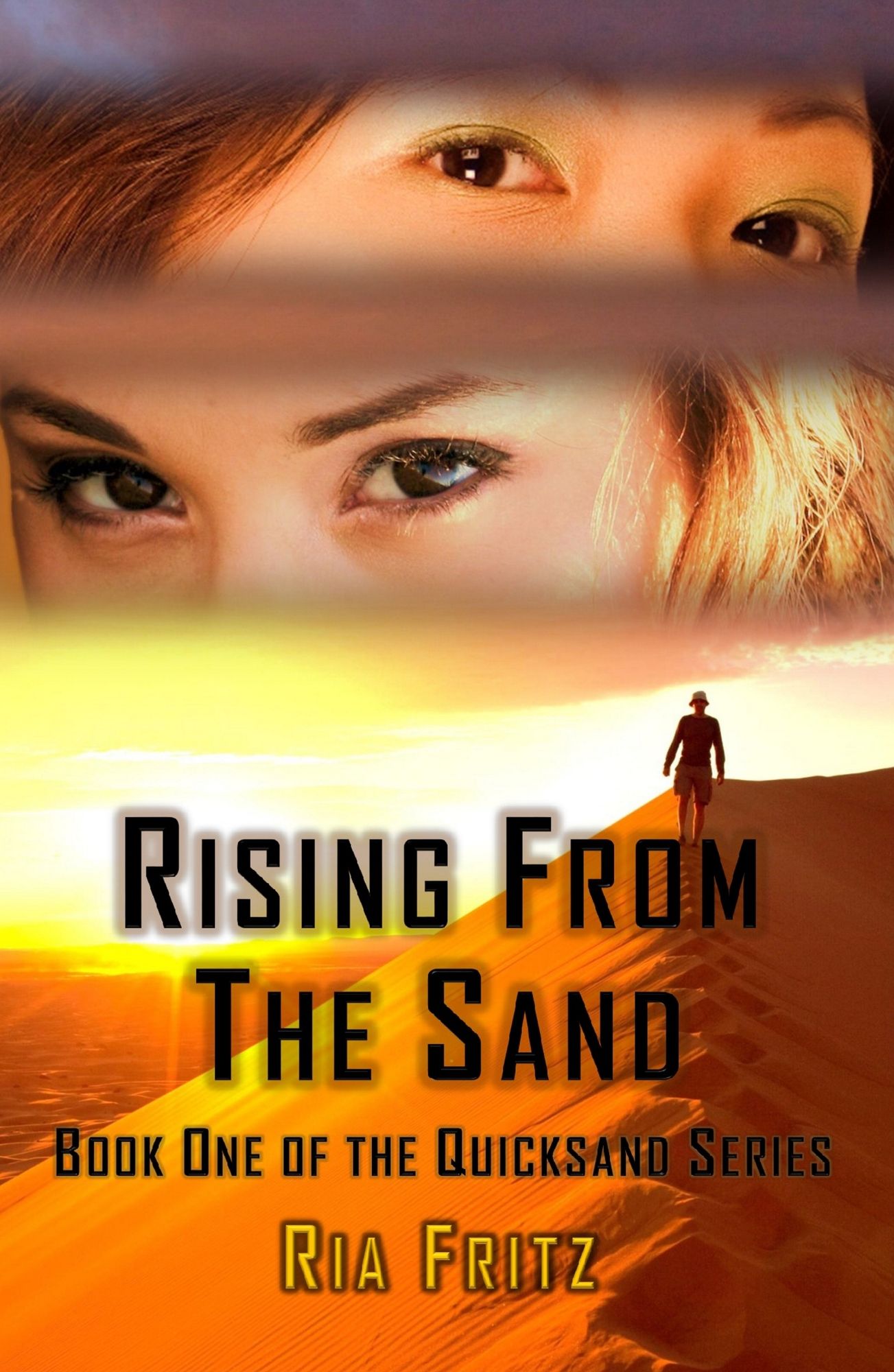 Rising From the Sand (Quicksand, Book 1)