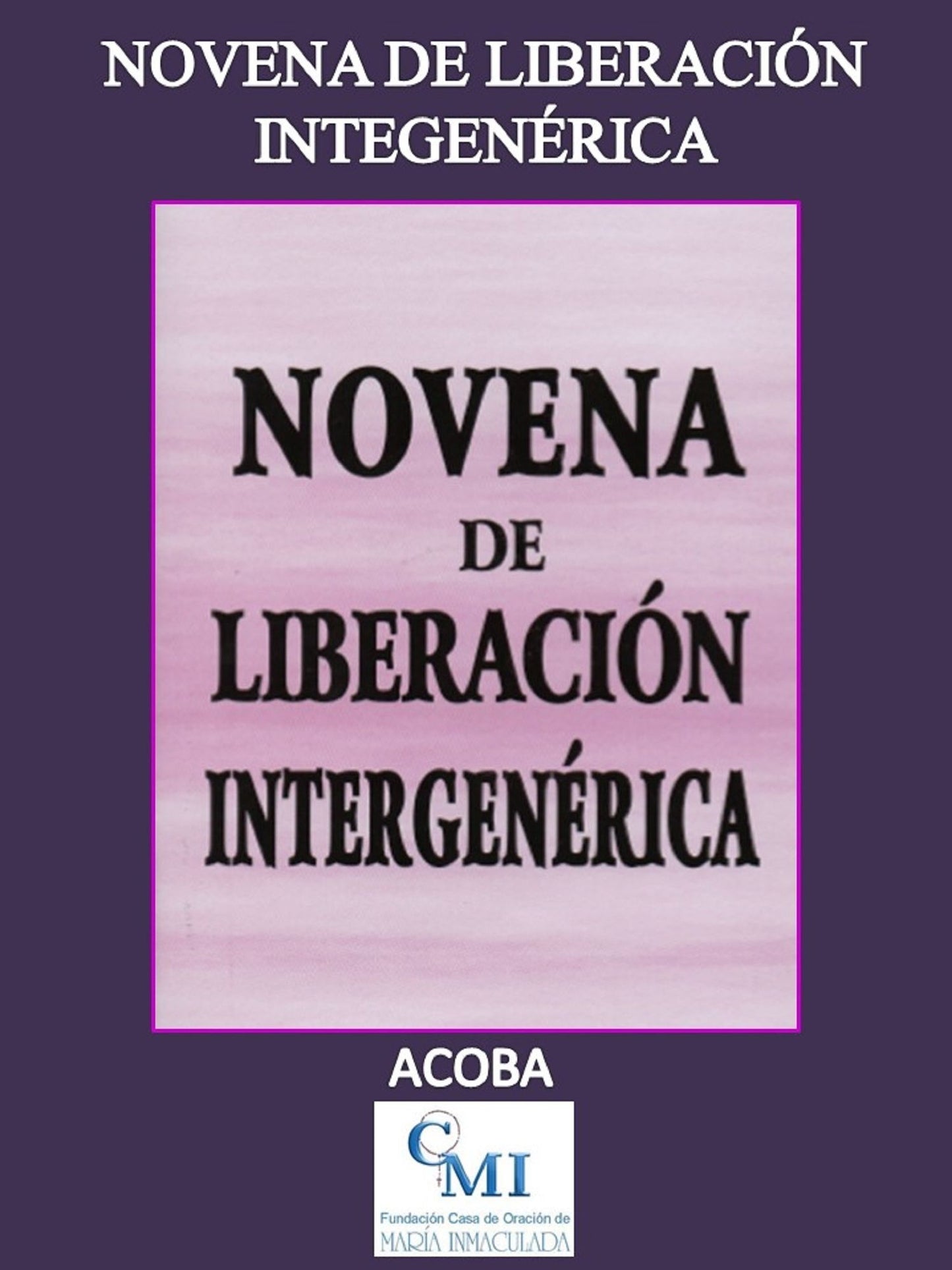 Novena de Liberación Intergenérica