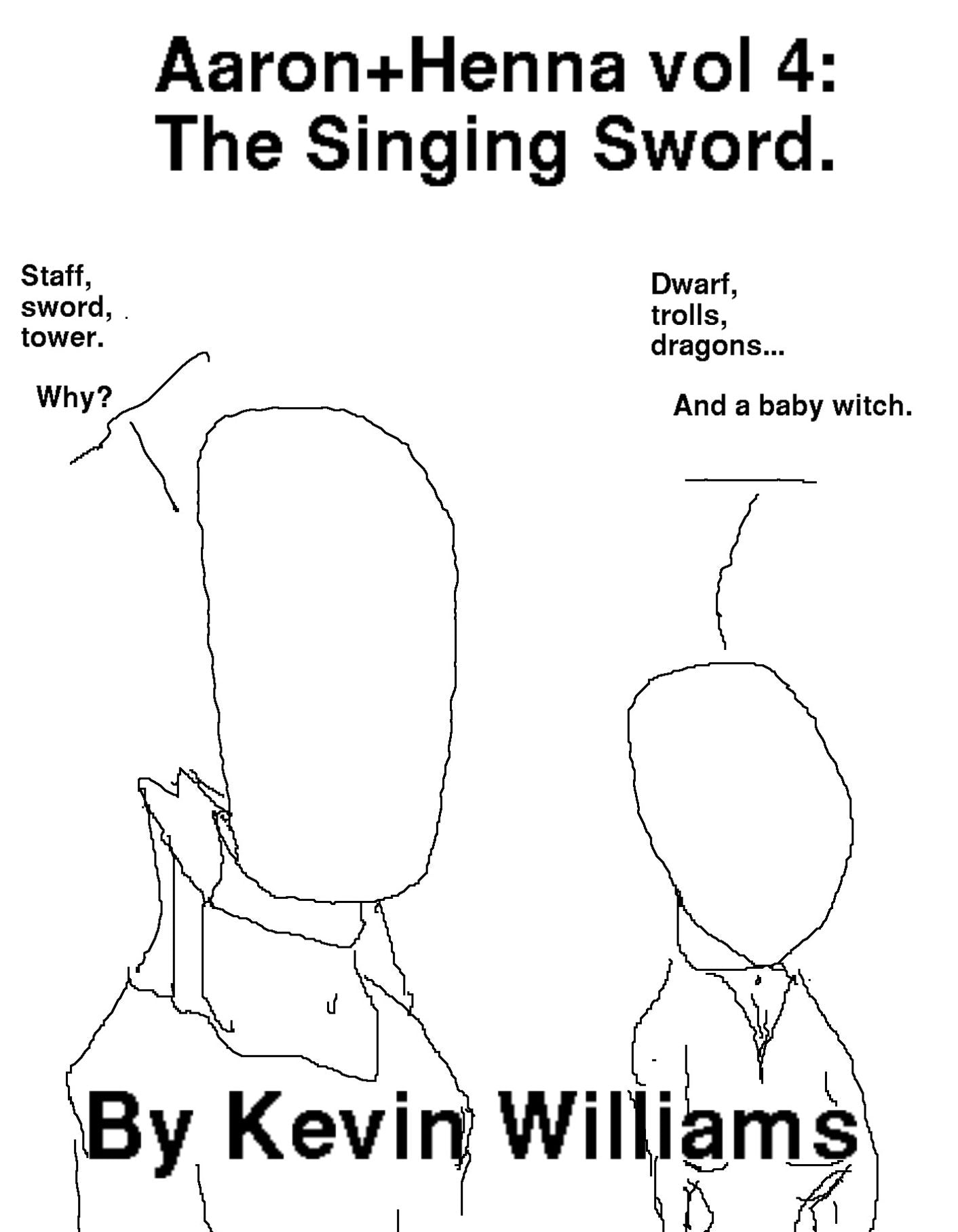 Aaron+Henna: The Singing Sword