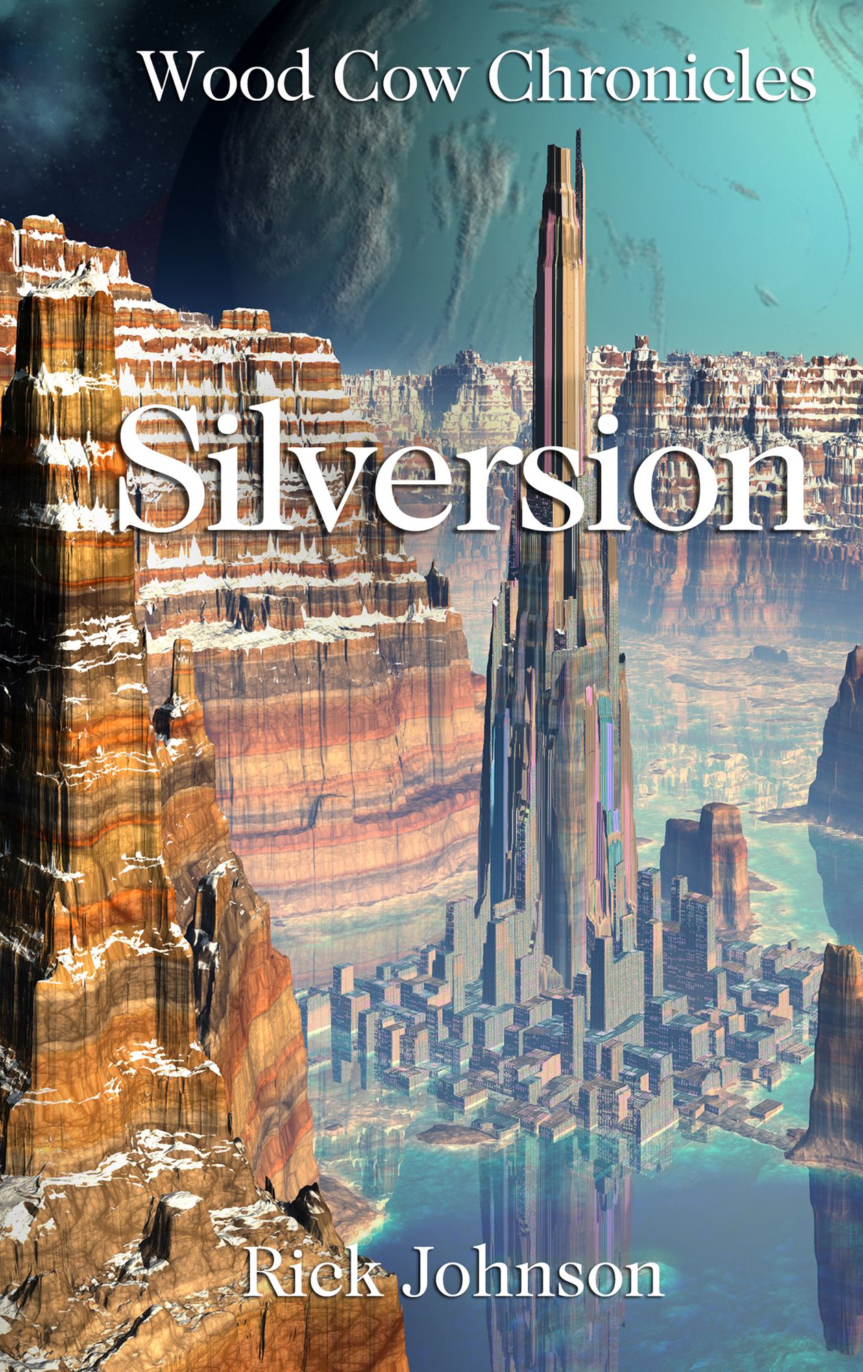 Silversion (Wood Cow Chronicles, #3)
