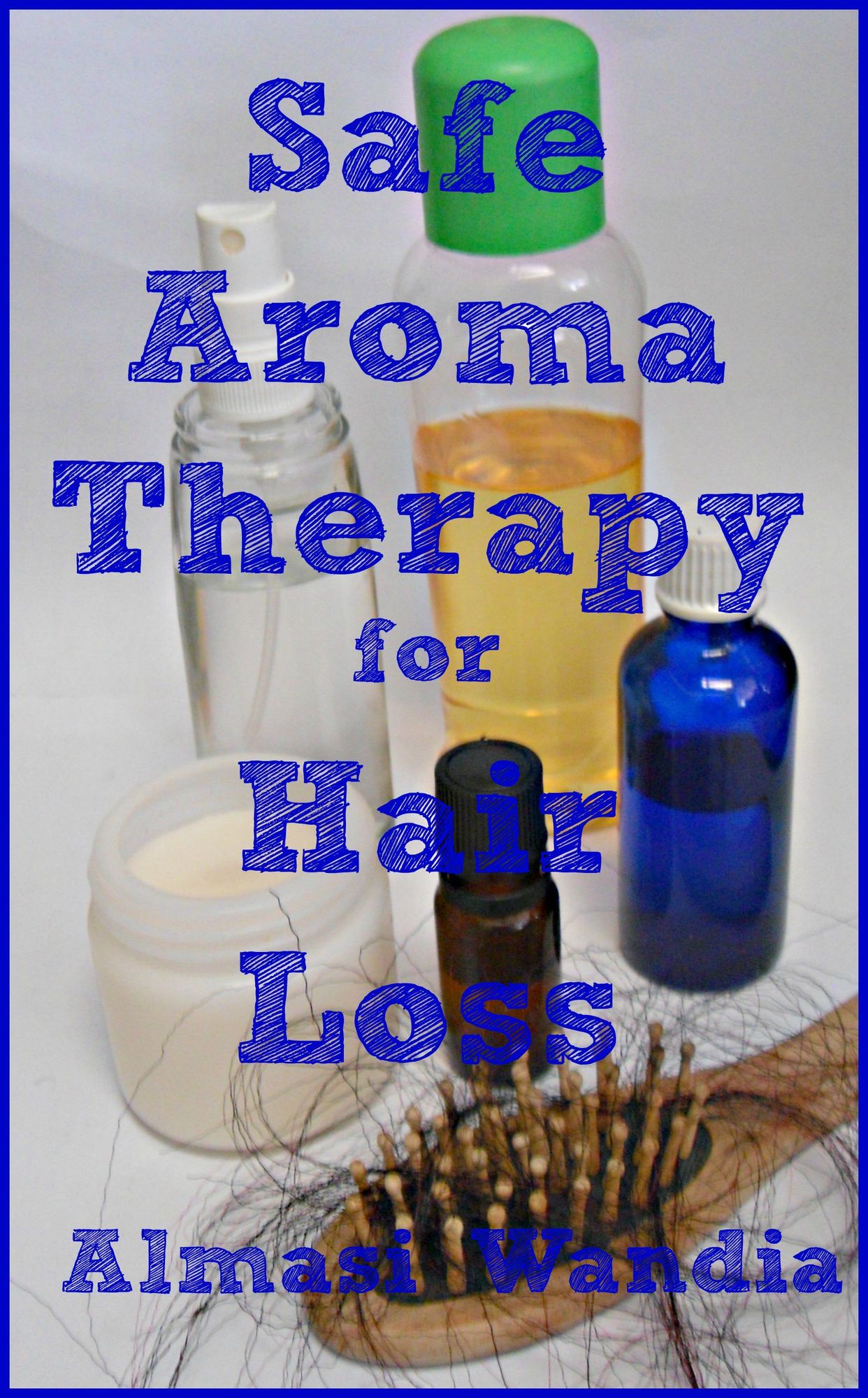 Safe Aromatherapy for Hair Loss
