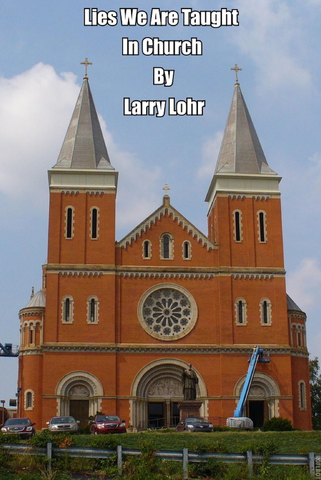 The Lies We Are Taught In Church