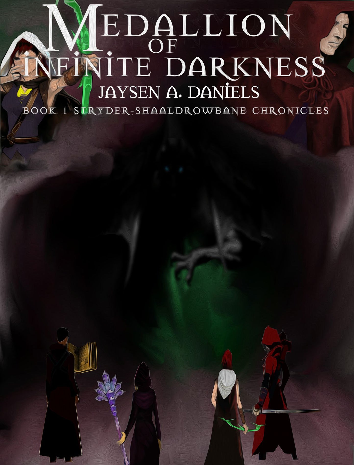 Stryder-Shaaldrowbane Chronicles Book 1-Medallion of Infinite Darkness