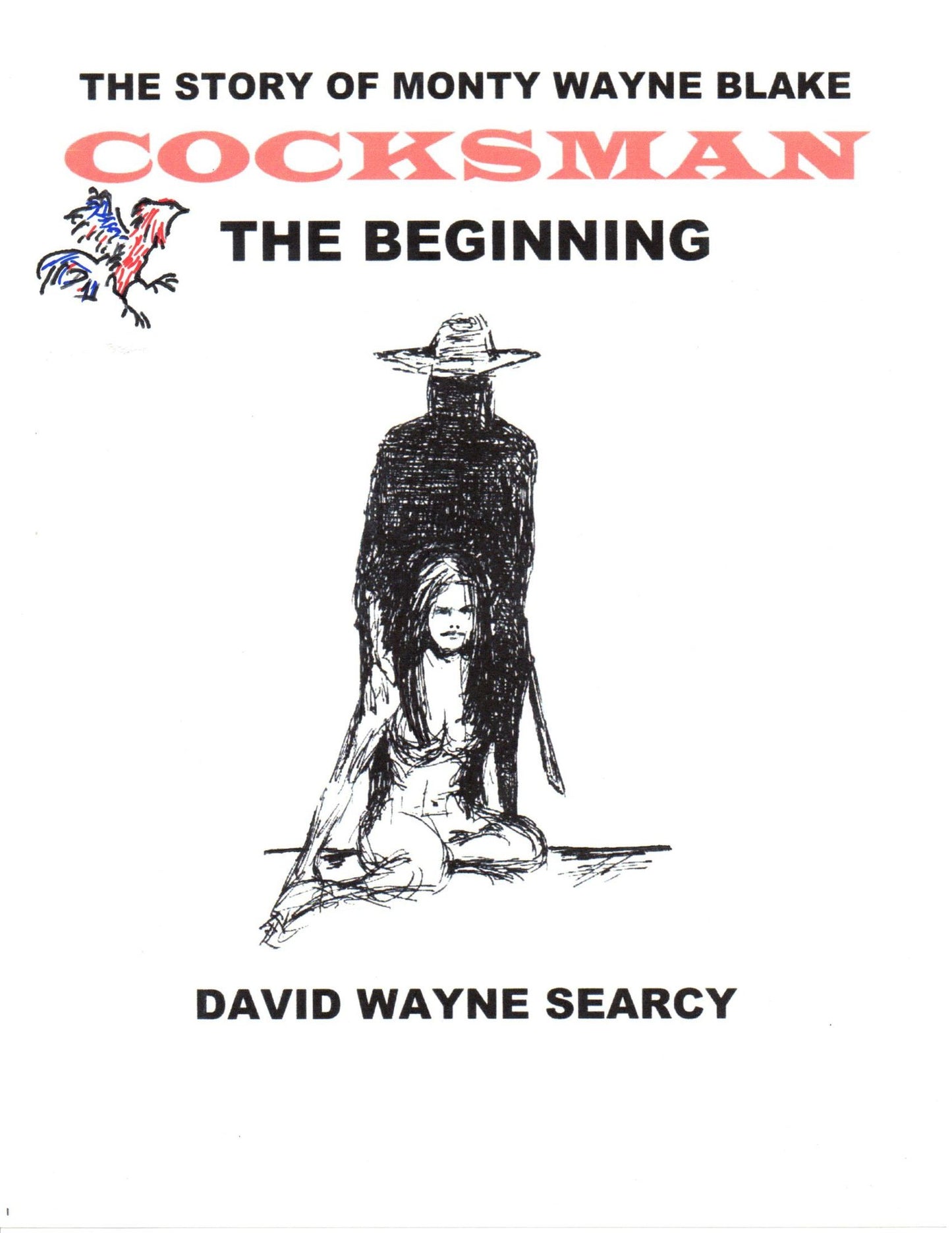 The Story of Monty Wayne Blake COCKSMAN